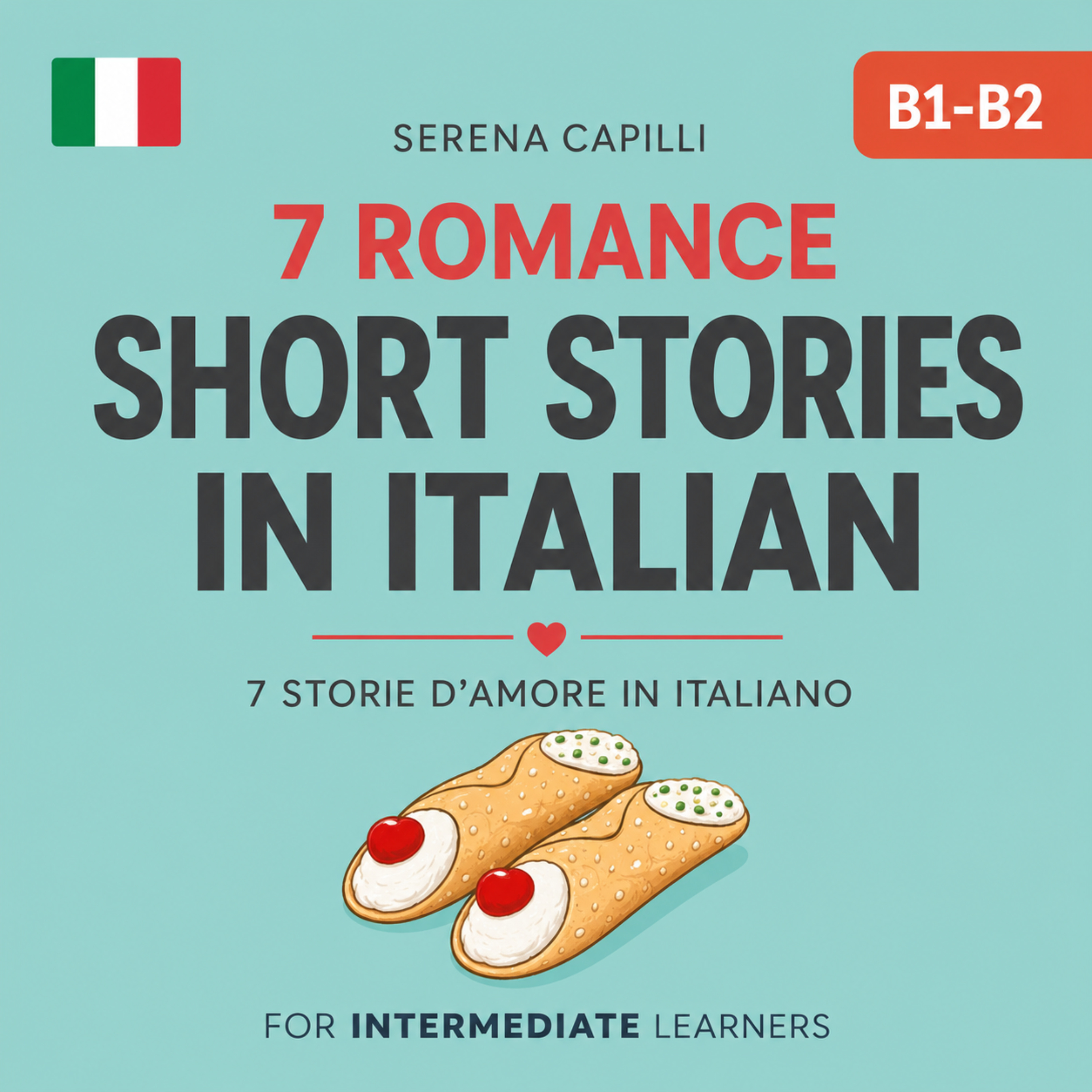 Capitolo 7 - Nuove Connessioni | Learn Italian (B1-B2)