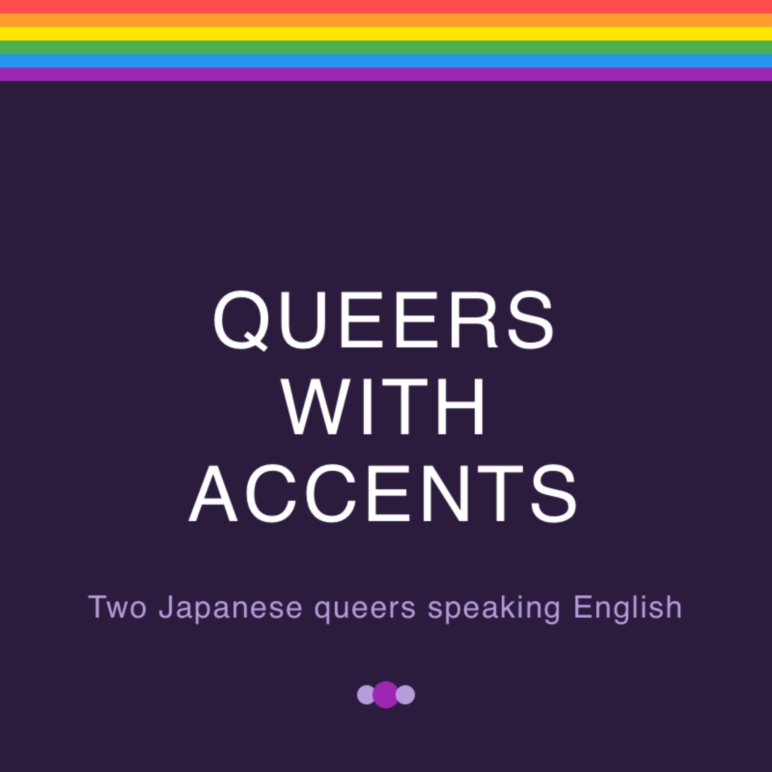 Queers with Accents