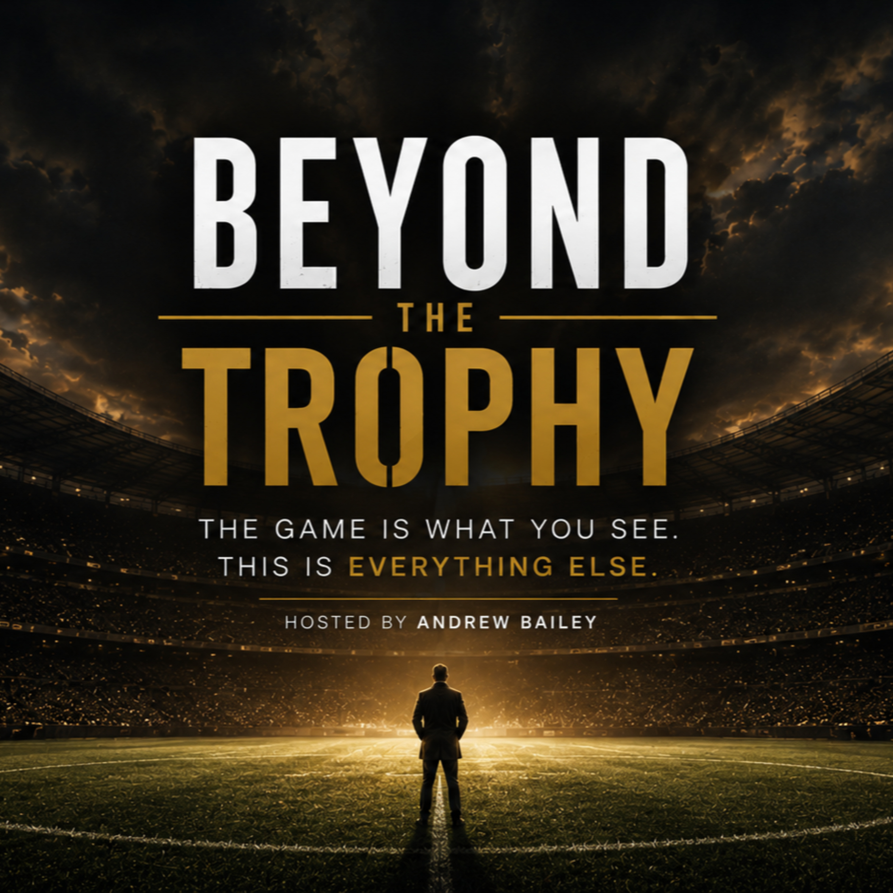 Beyond The Trophy