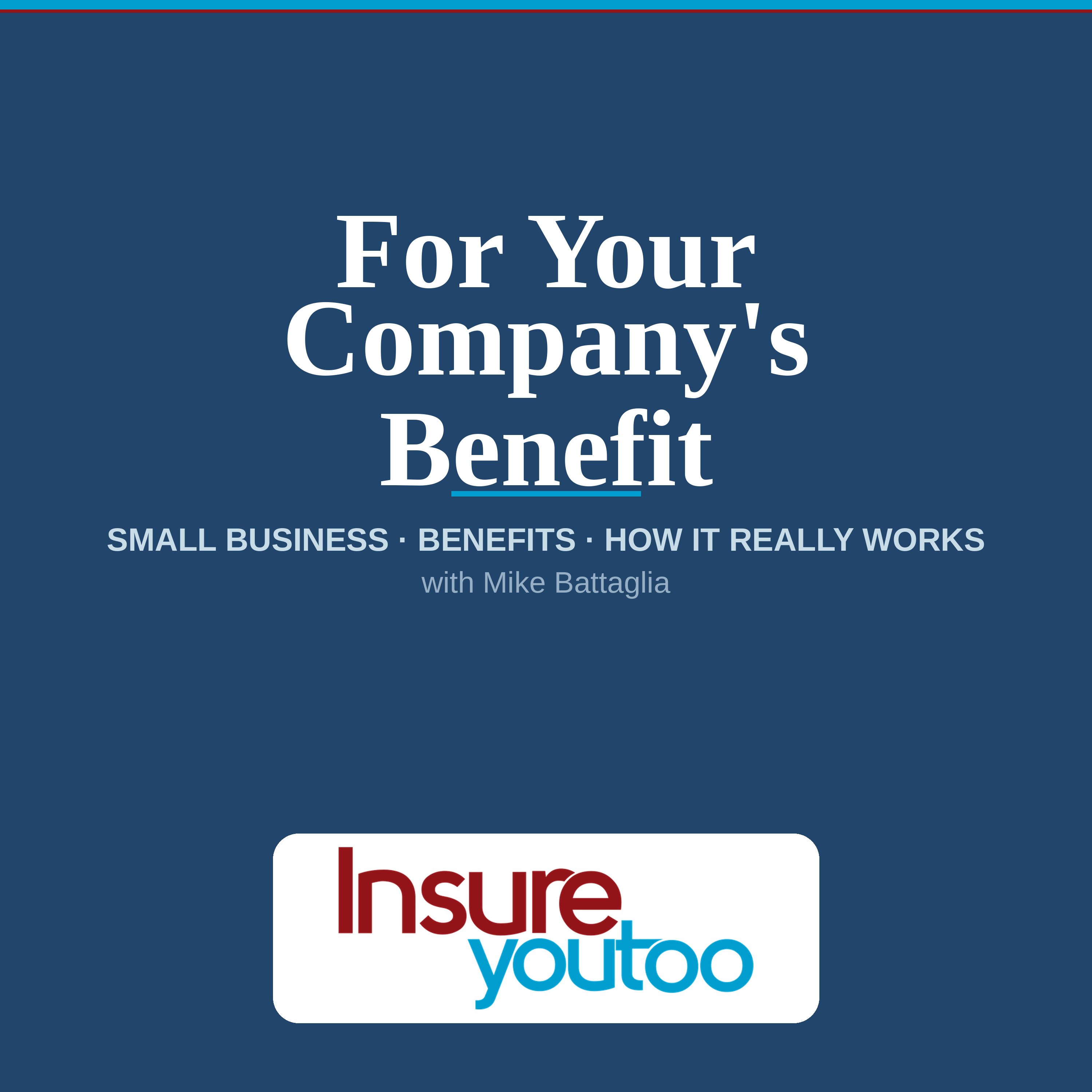 For Your Company's Benefit