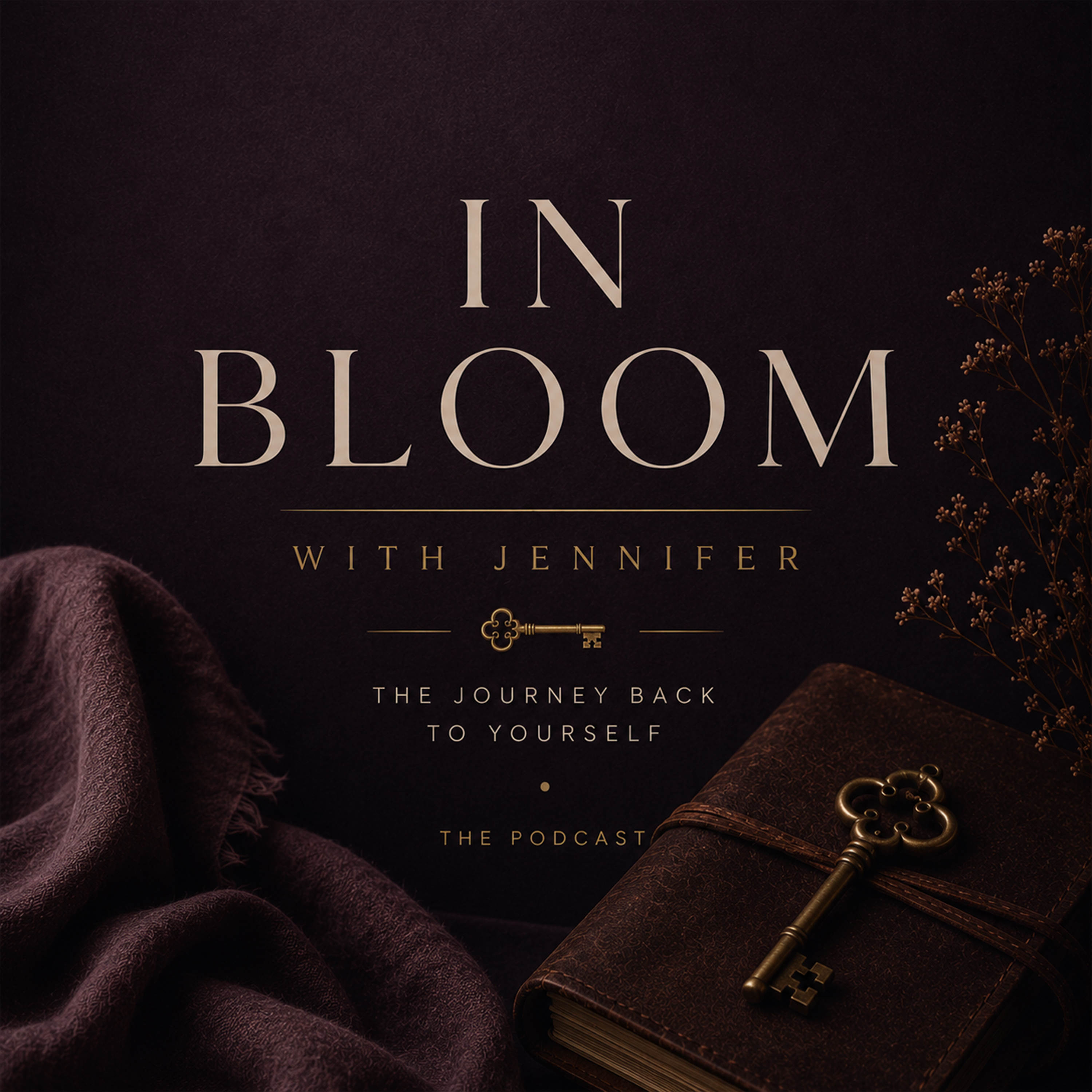 In Bloom with Jennifer podcast artwork