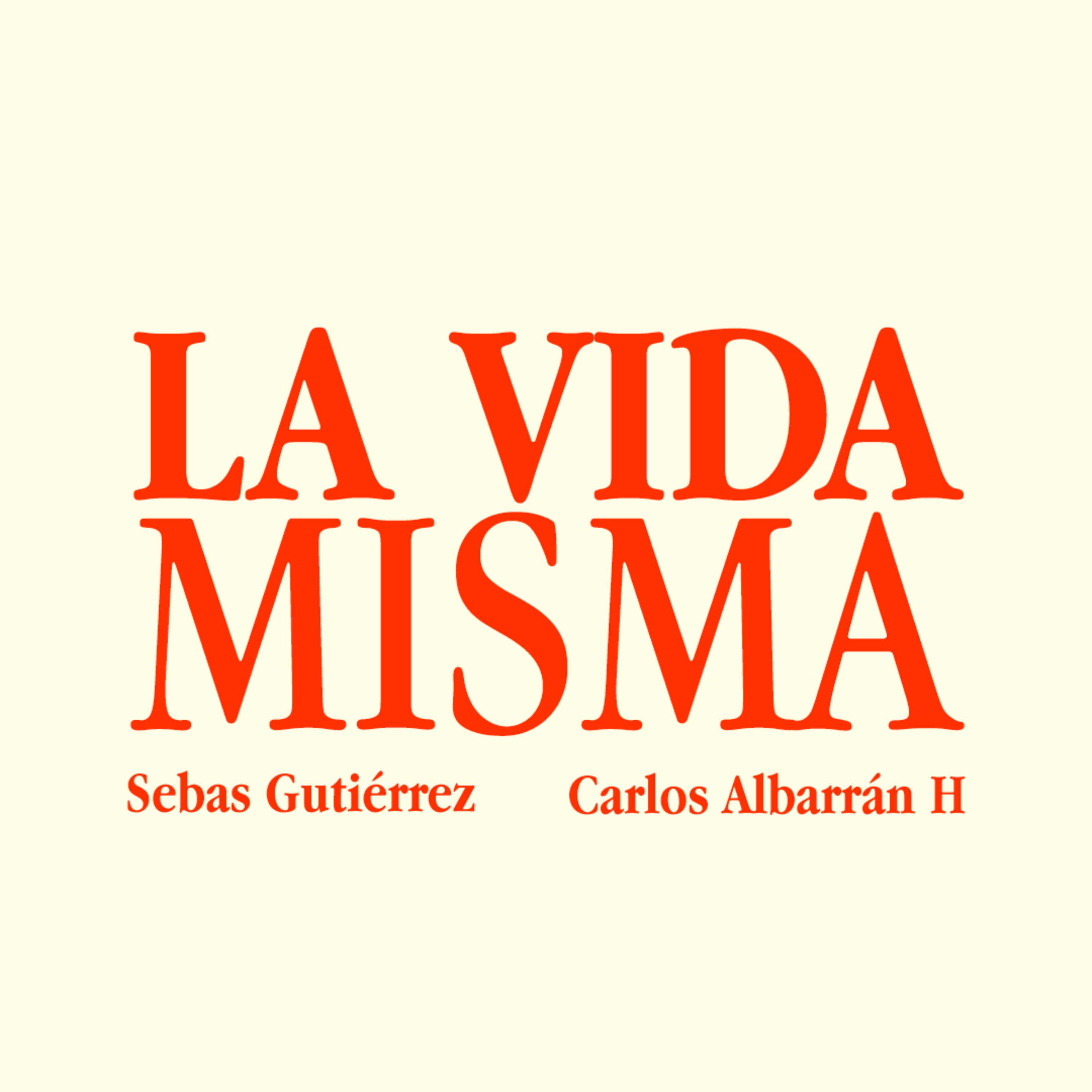 La Vida Misma podcast artwork