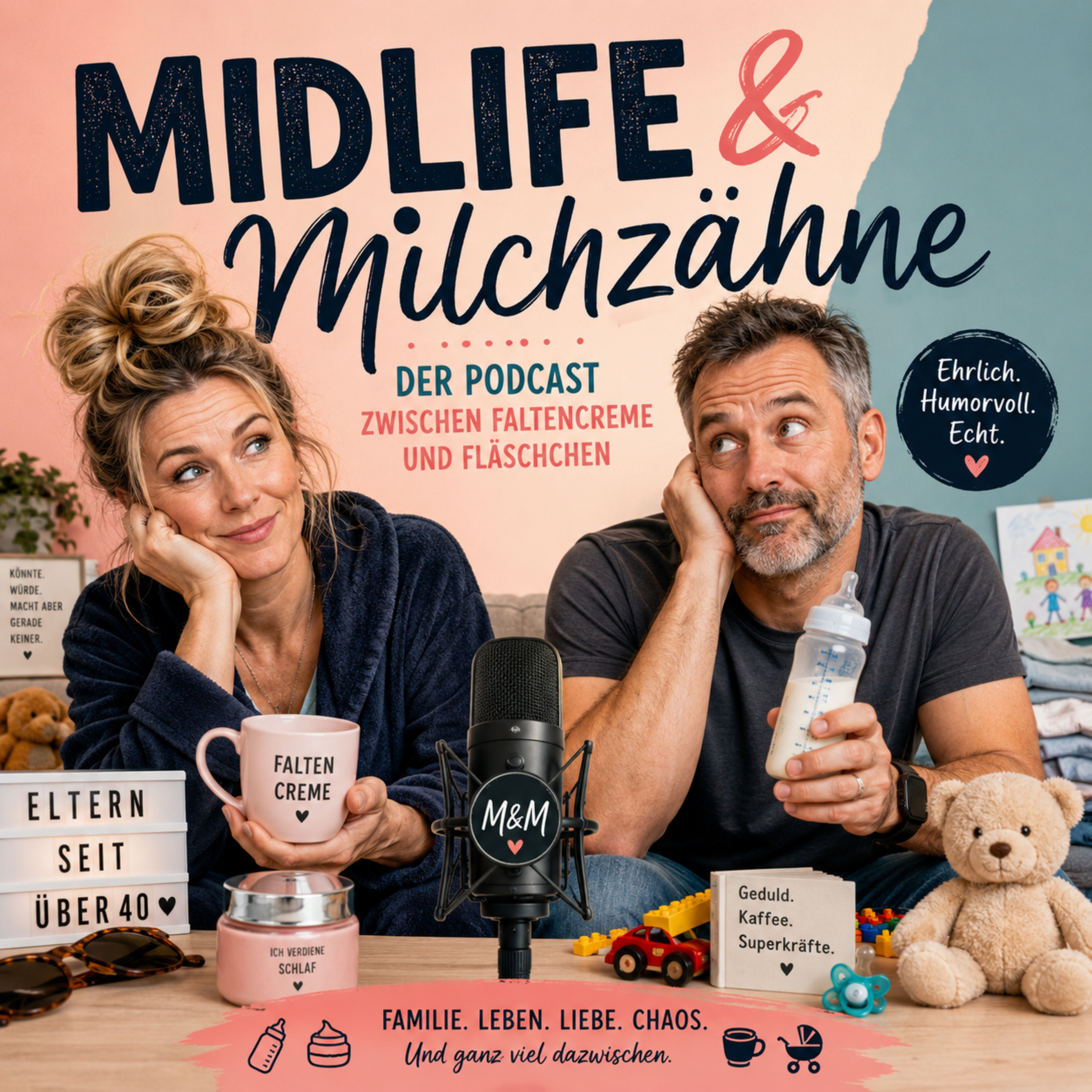 Midlife & Milchzähne – Der Podcast zwischen Faltencreme und Fläschchen