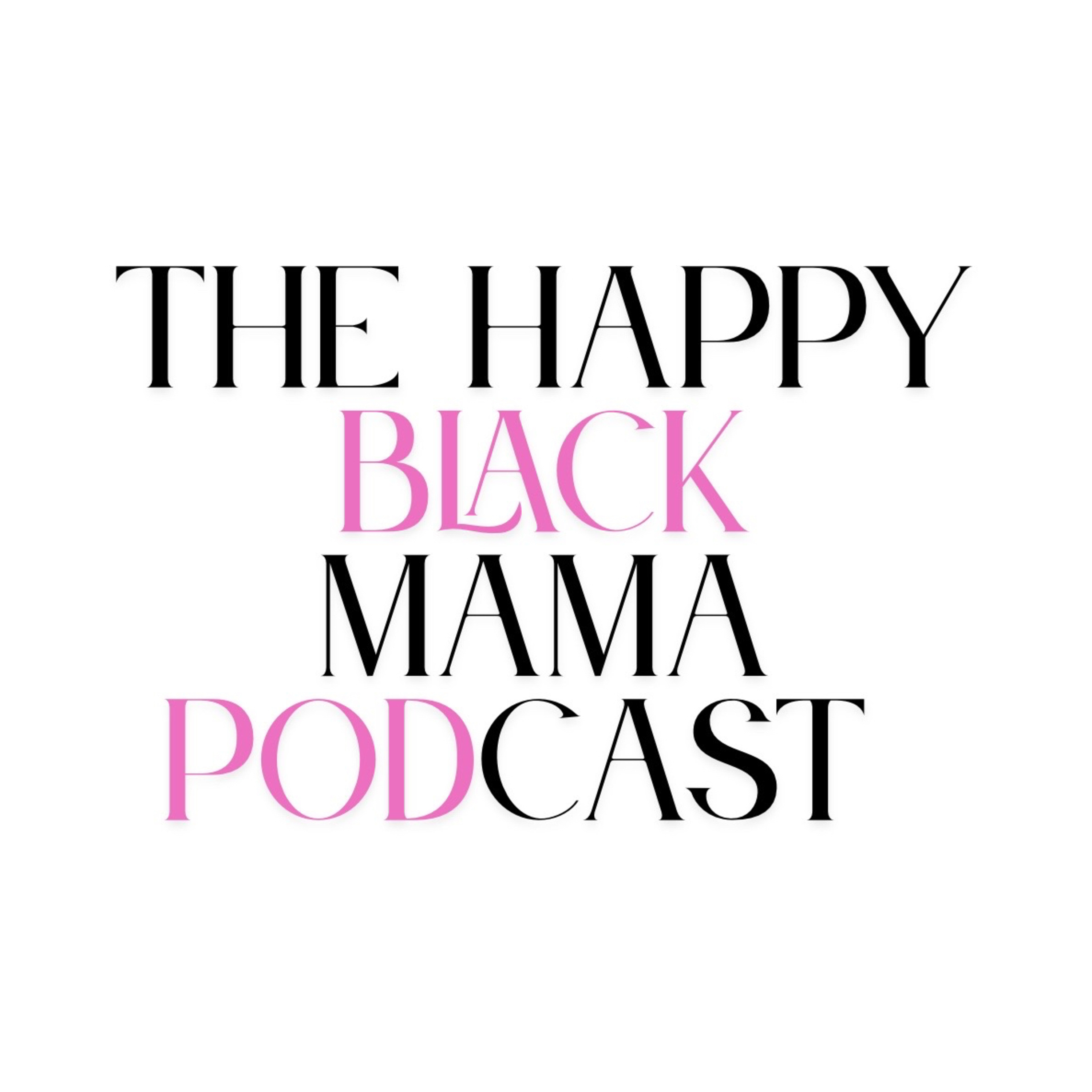 The happy black mama podcast artwork