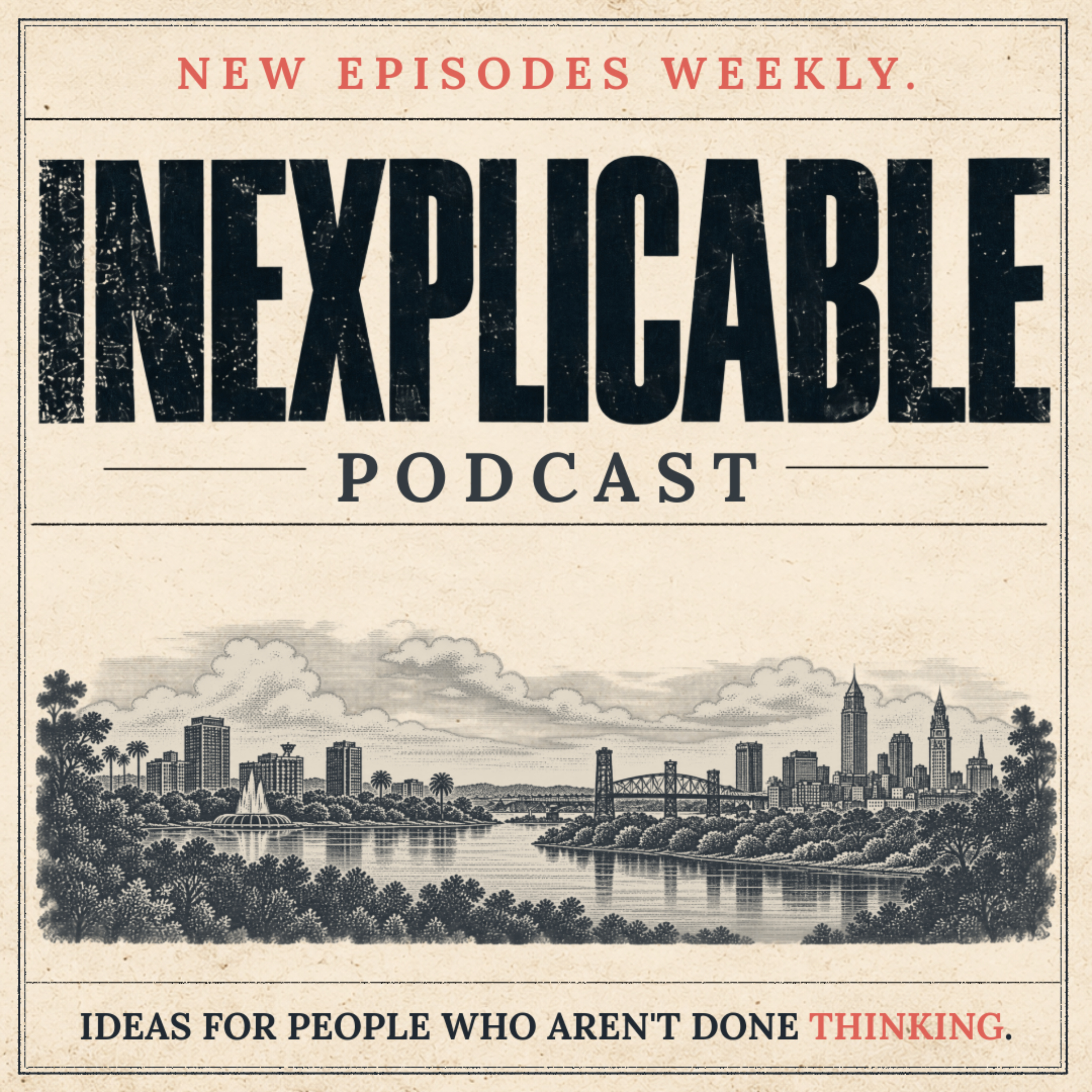 Inexplicable Podcast