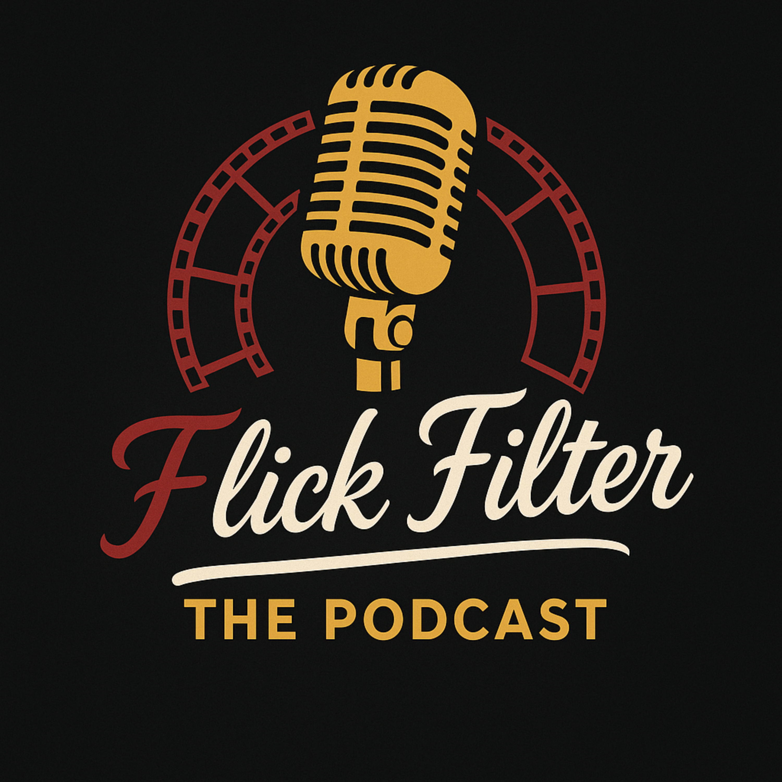 Flick Filter The Podcast podcast artwork