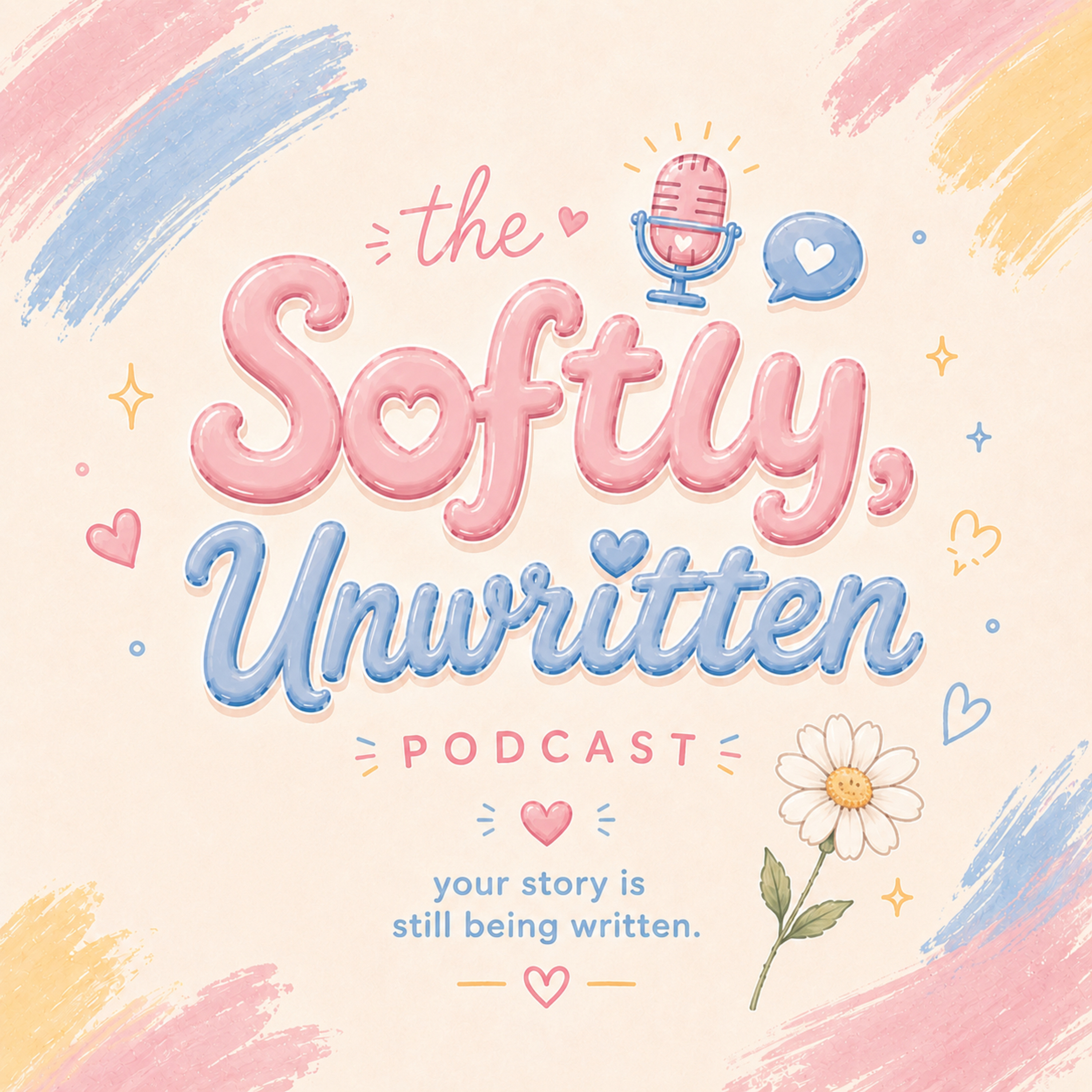 The Softly, Unwritten Podcast