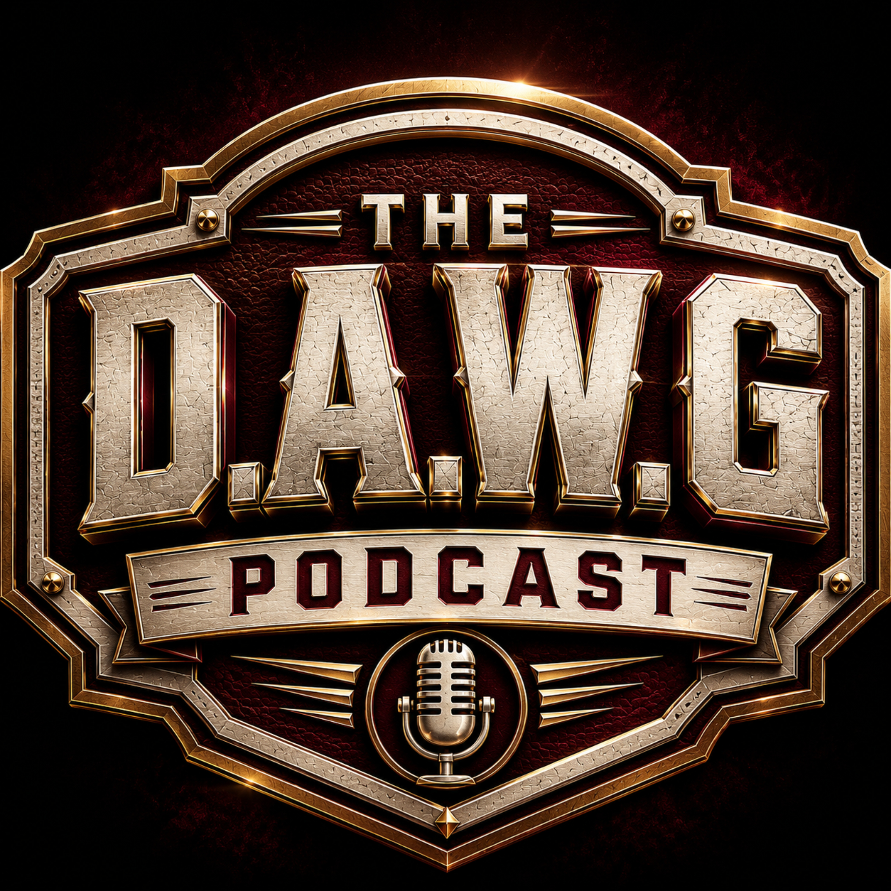 The D.A.W.G Podcast