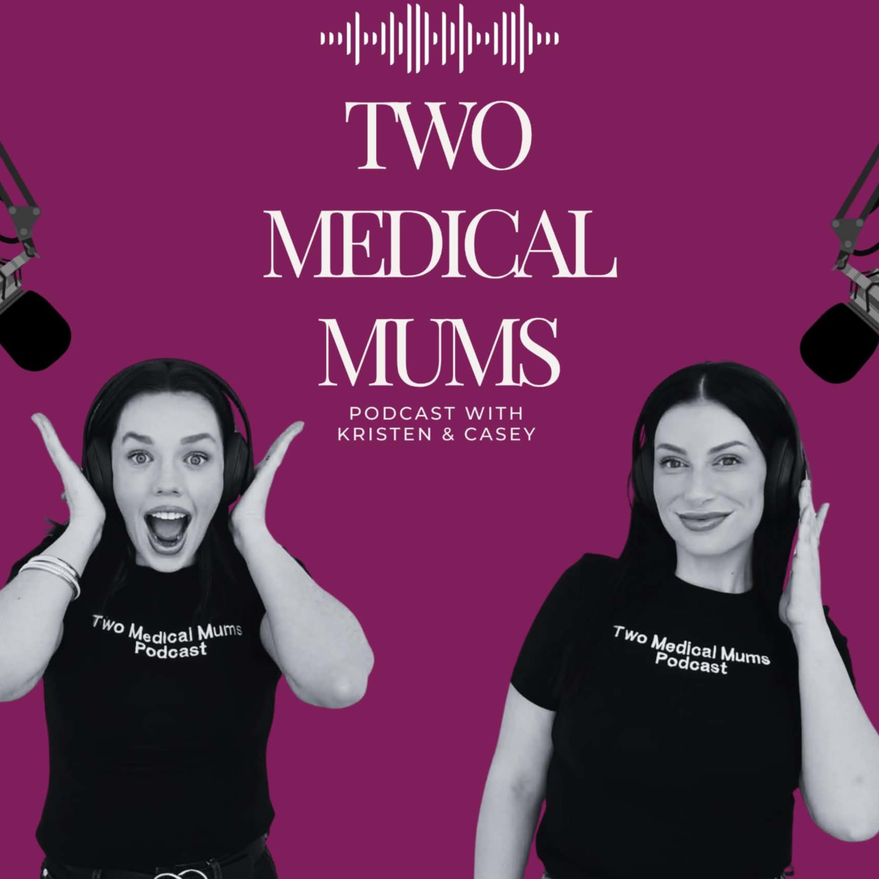 Two Medical Mums podcast artwork