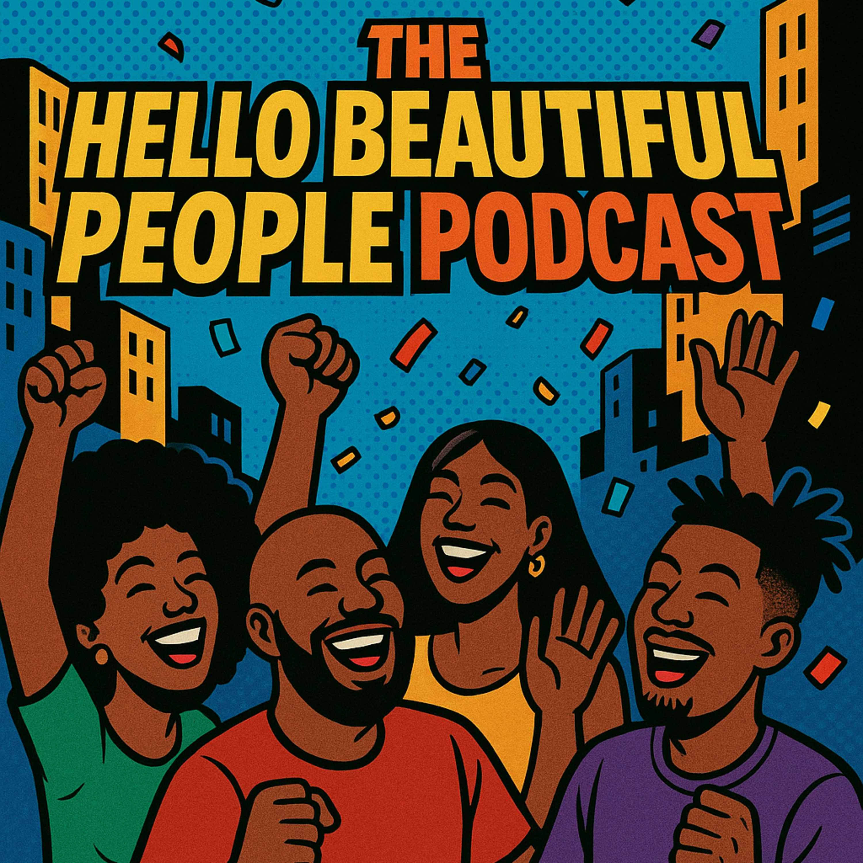 The Hello Beautiful People Podcast