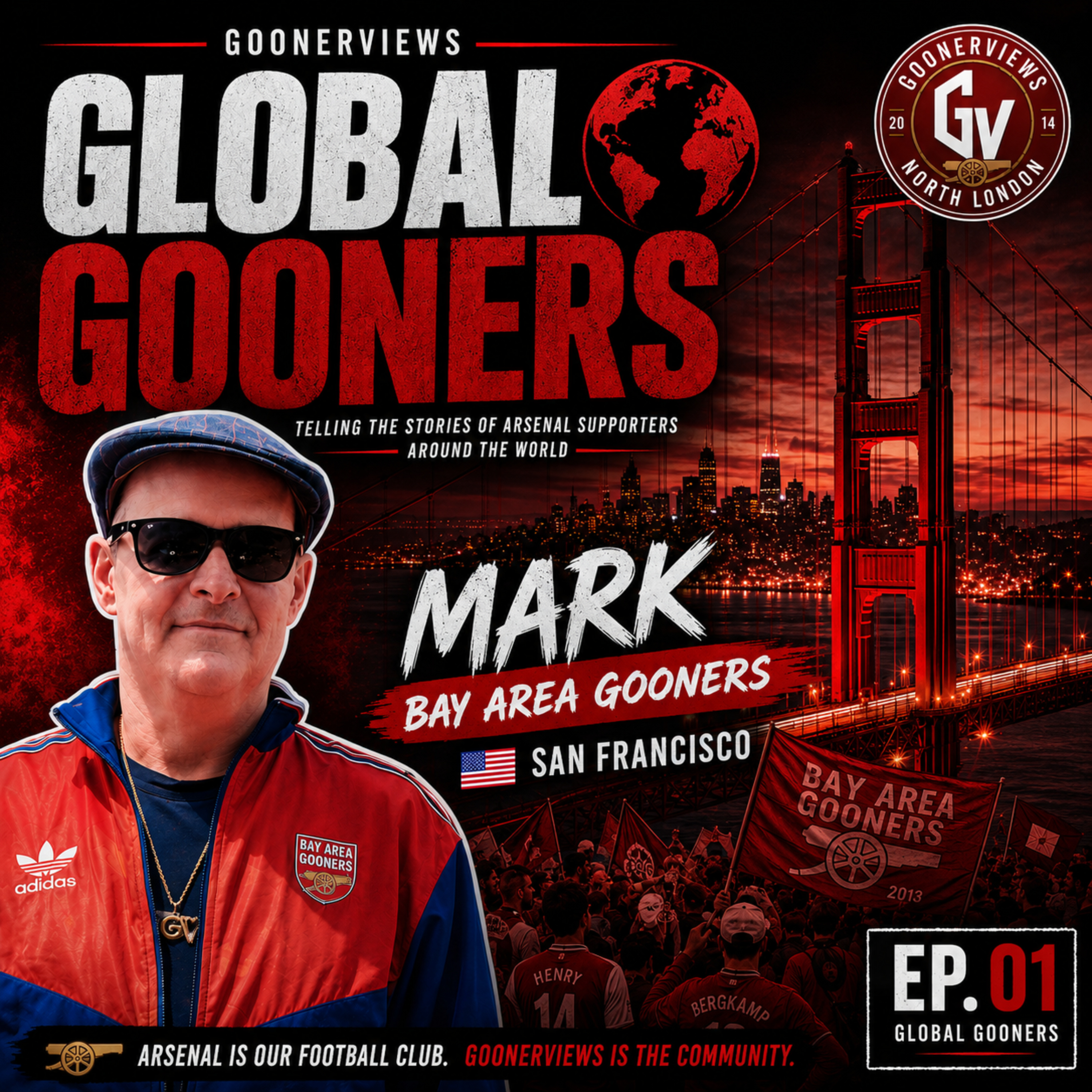 How To Start an Arsenal Supporters Club | Bay Area Gooners 🇺🇸 | Global Gooners Ep. 1 podcast artwork