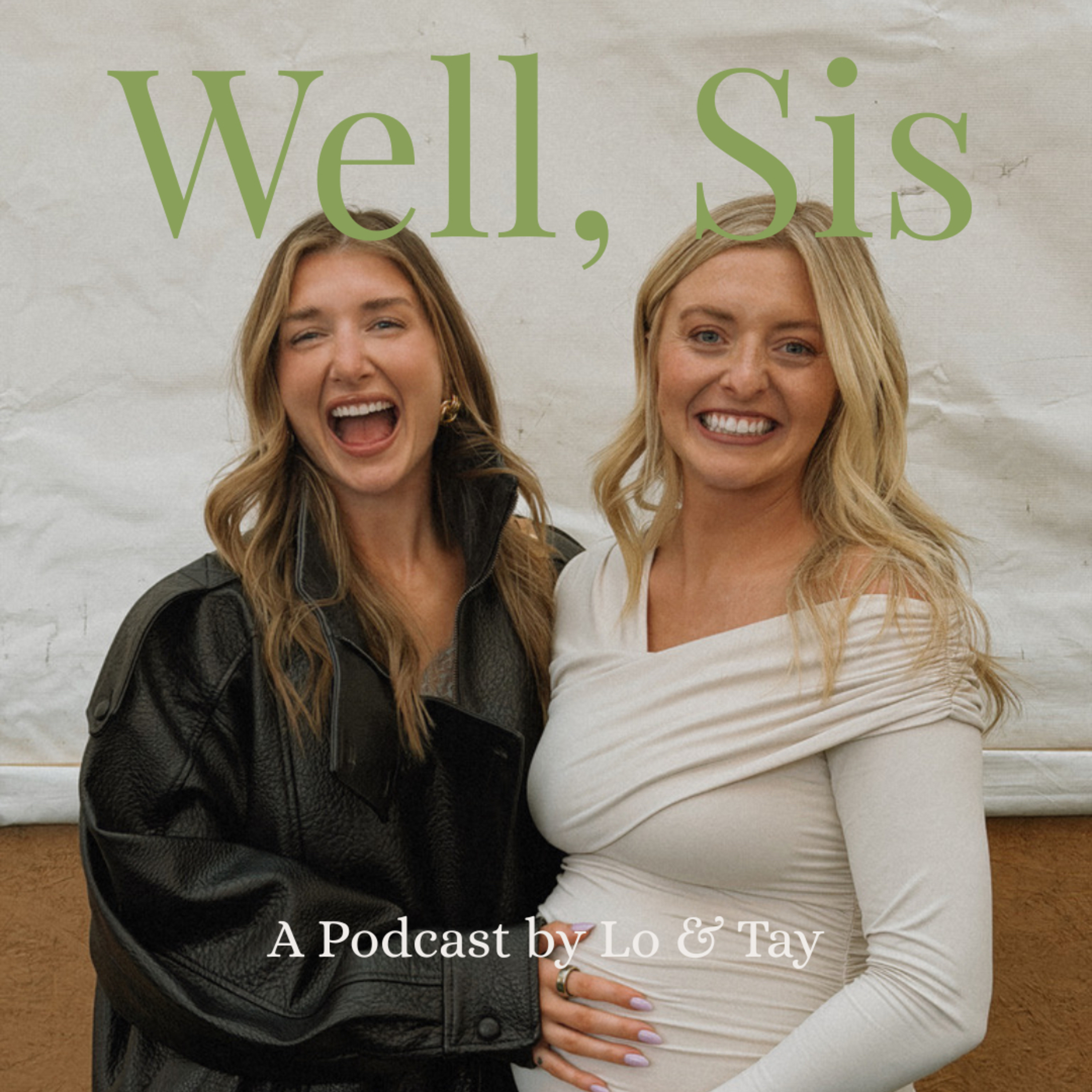 Well, Sis podcast artwork