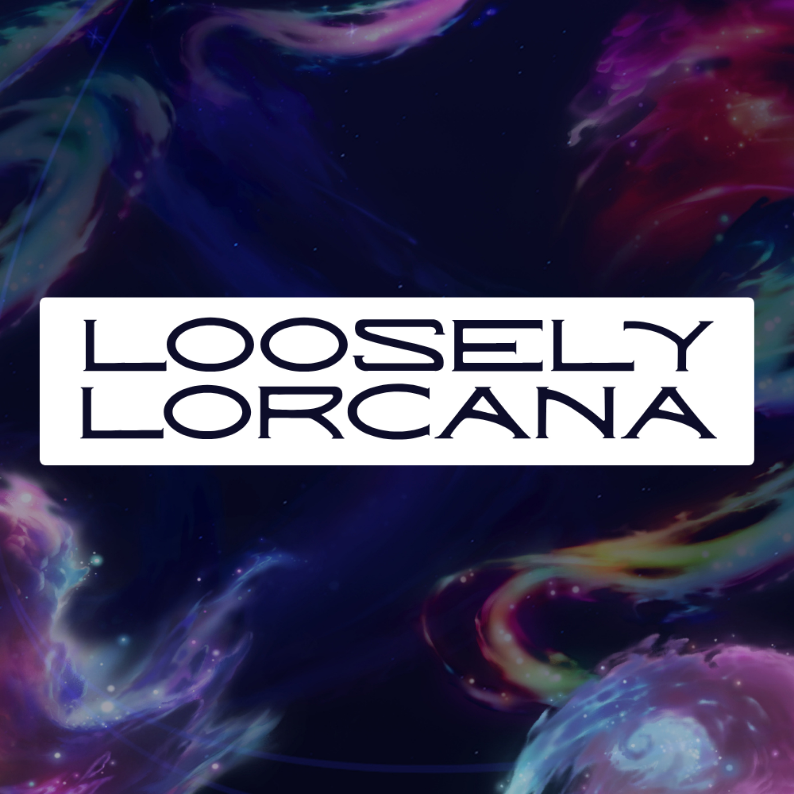 Loosely Lorcana podcast artwork