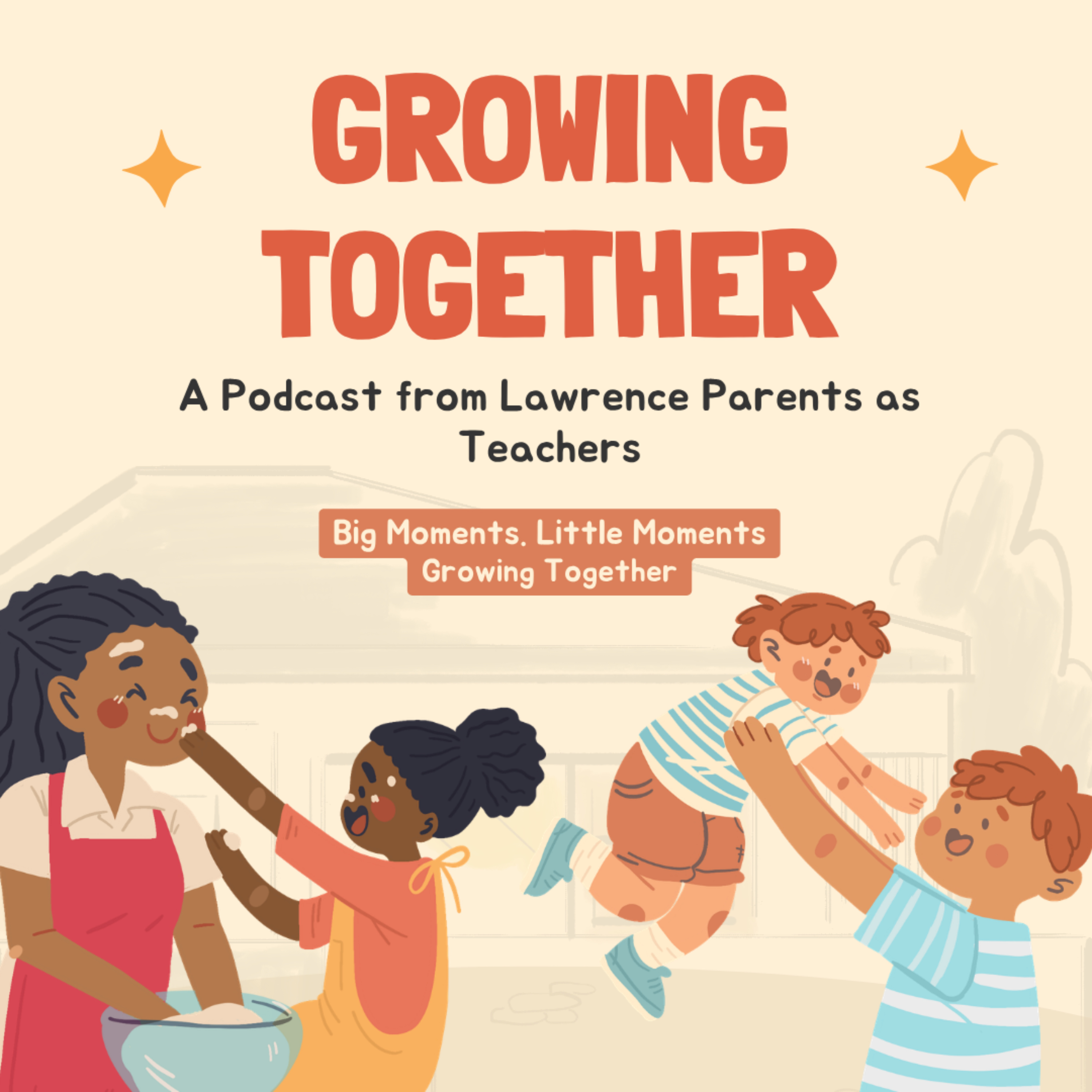 Growing Together: A Podcast from Lawrence Parents As Teachers podcast artwork