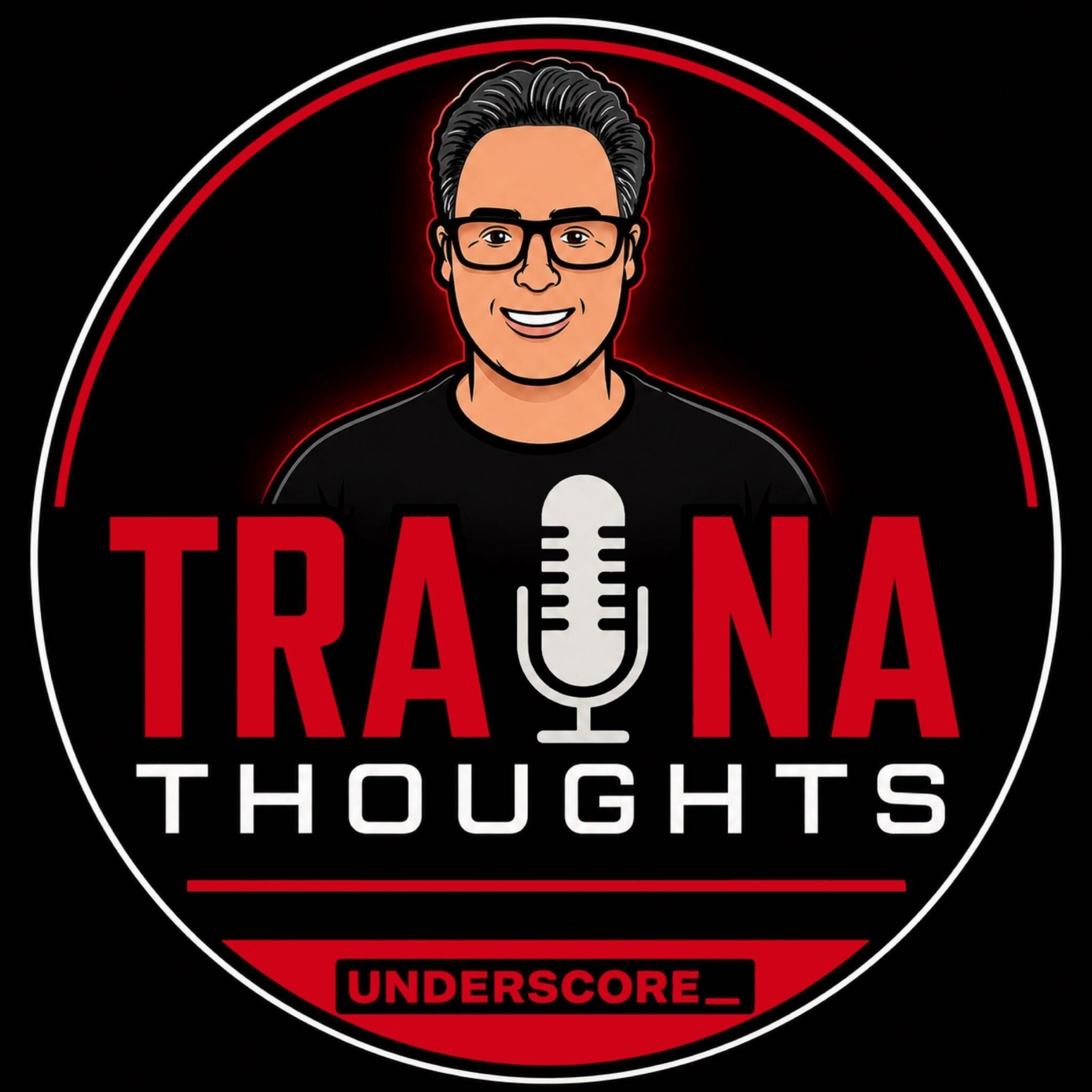 Traina Thoughts podcast artwork