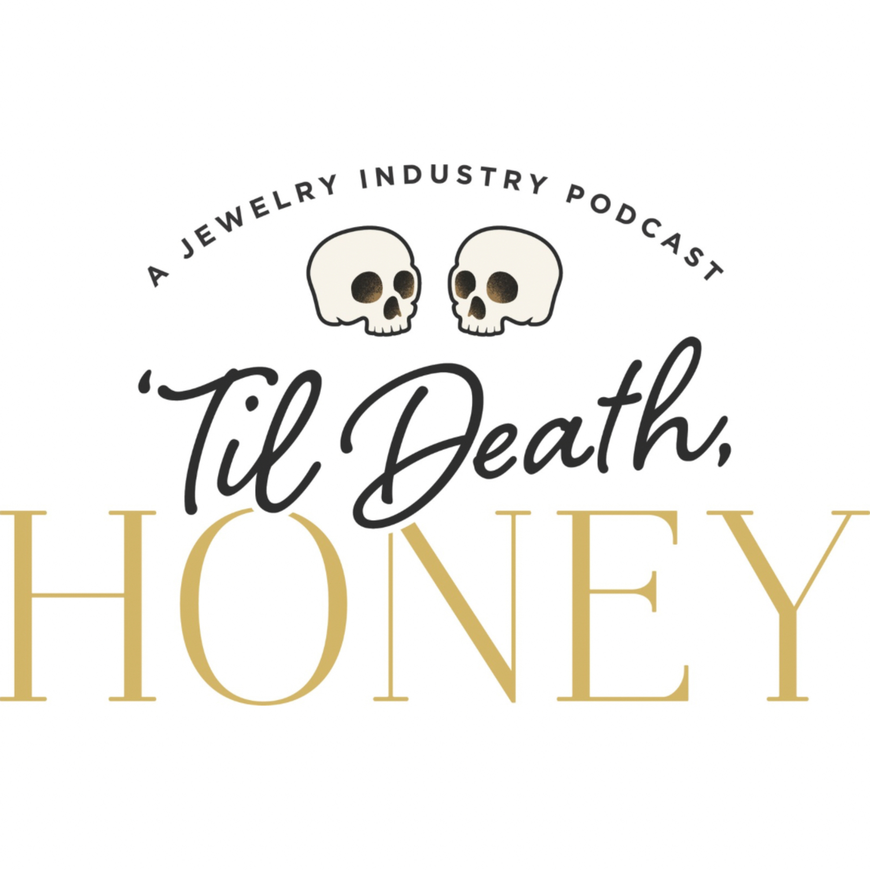 'Til Death, Honey. podcast artwork