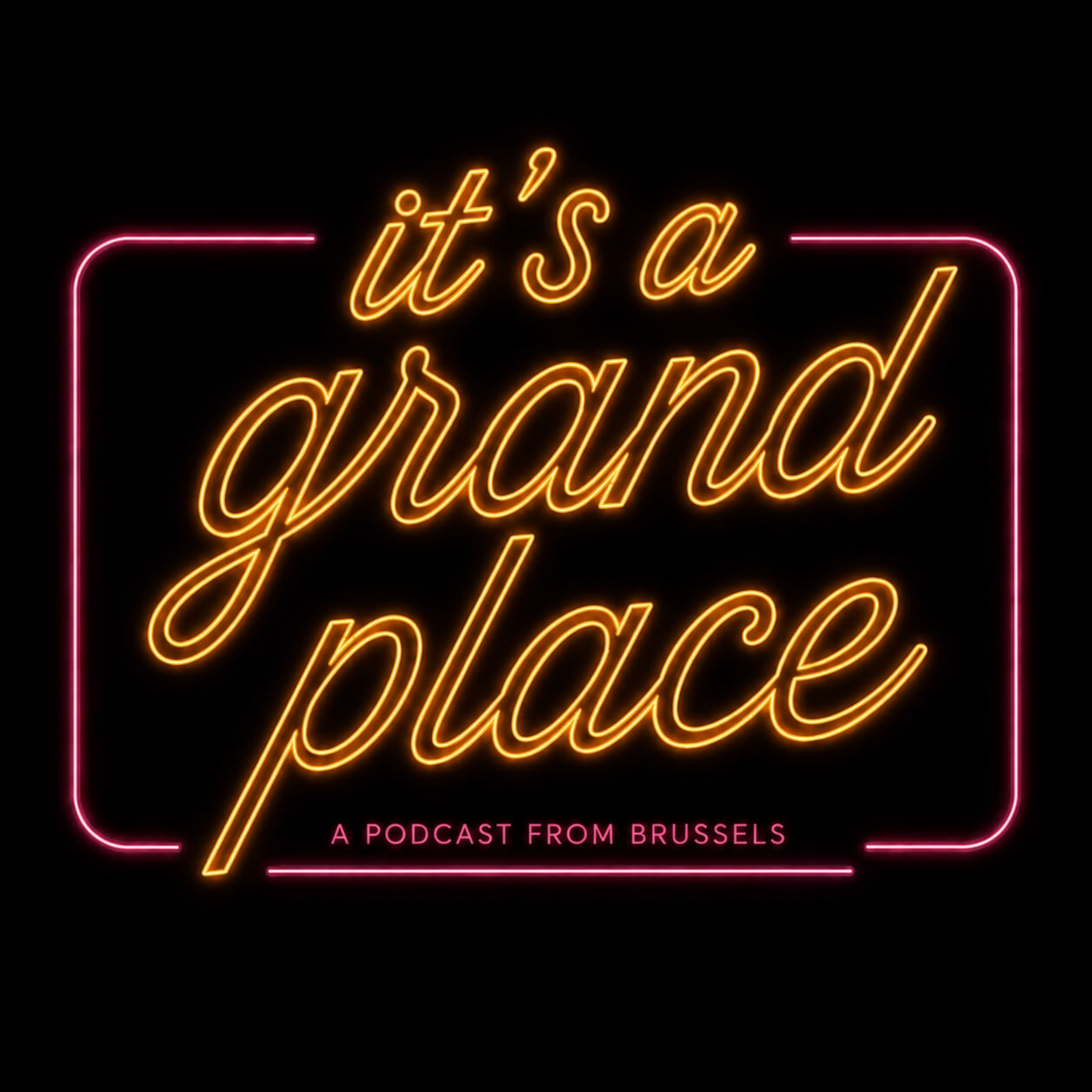It's a Grand Place podcast artwork