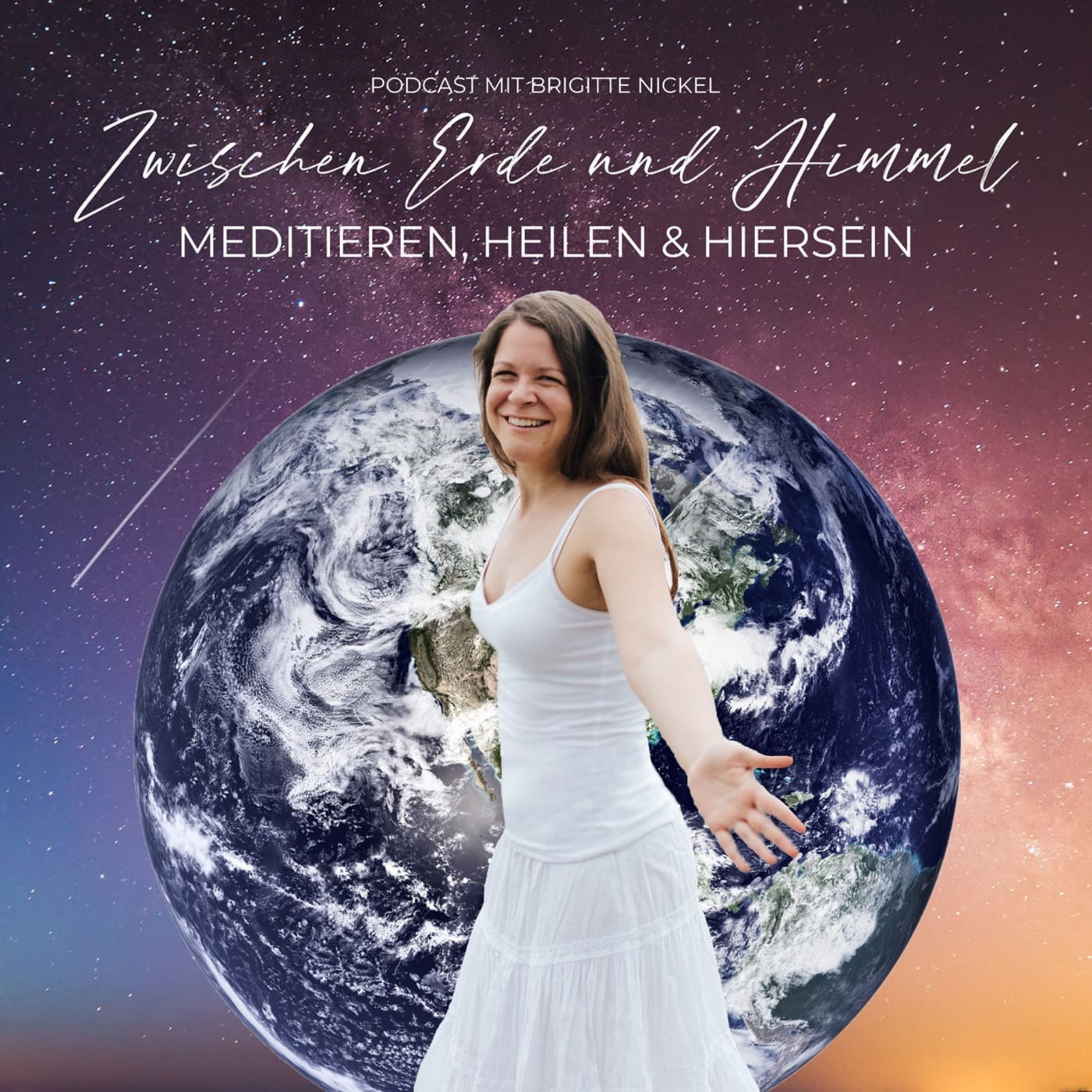 Zwischen Himmel und Erde - meditieren, heilen und hier sein