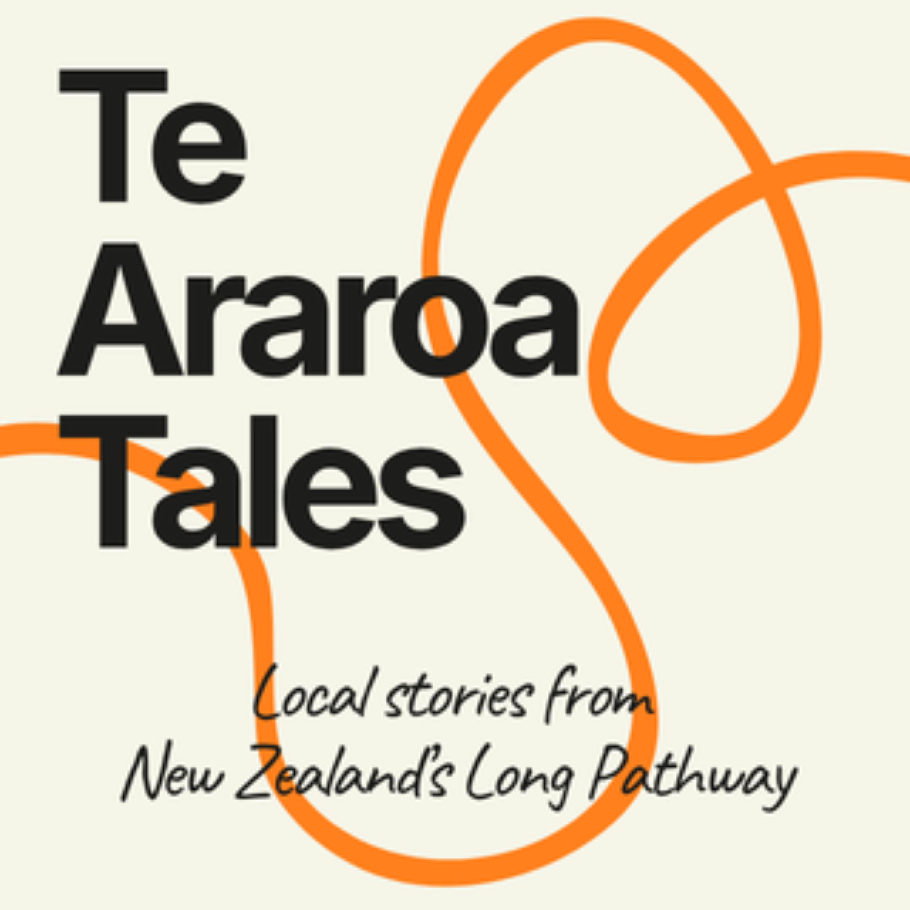 Te Araroa Tales: Local Stories from New Zealand’s Long Pathway Podcast Te Araroa Tales: Local Stories from New Zealand’s Long Pathway