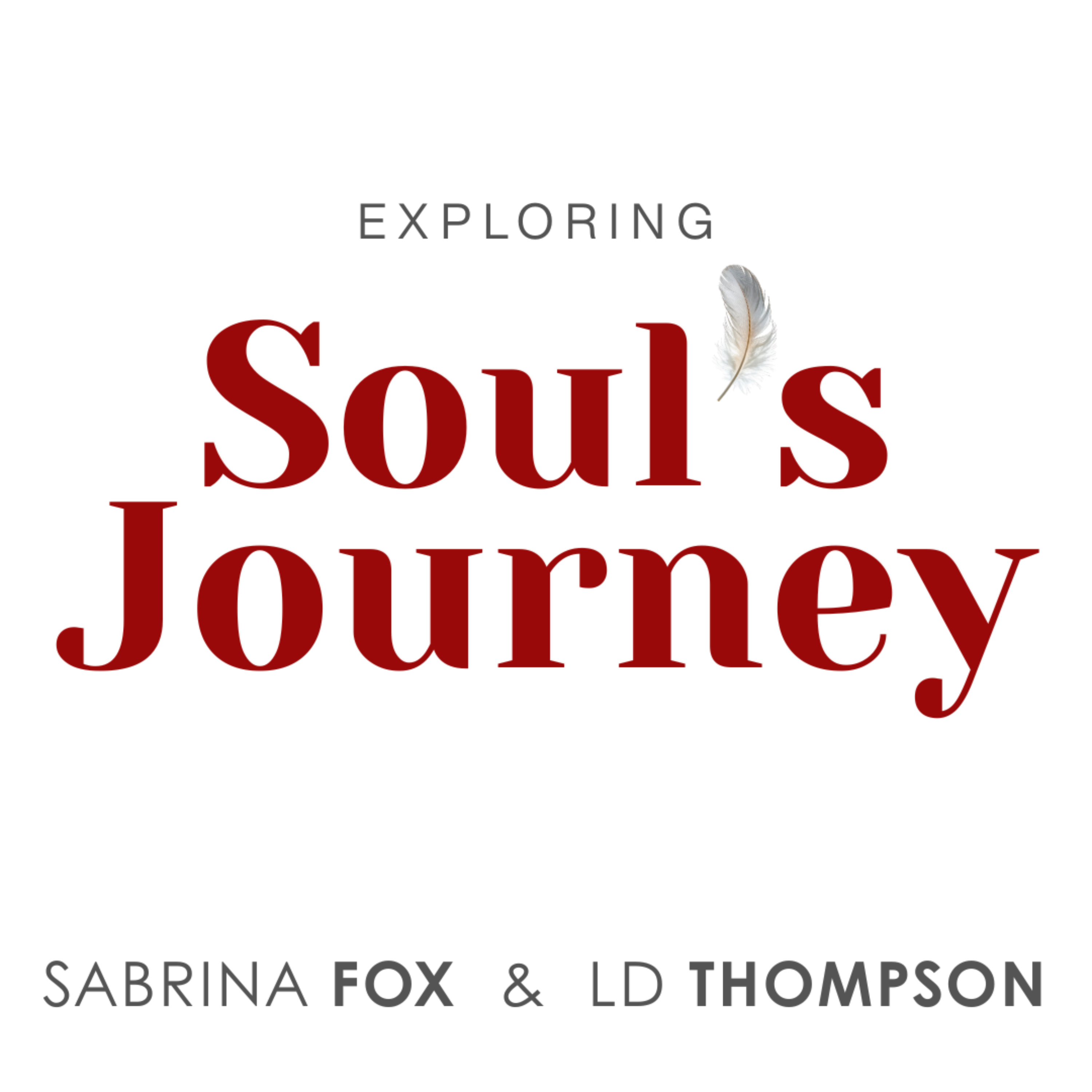 Podcast Soul's Journey