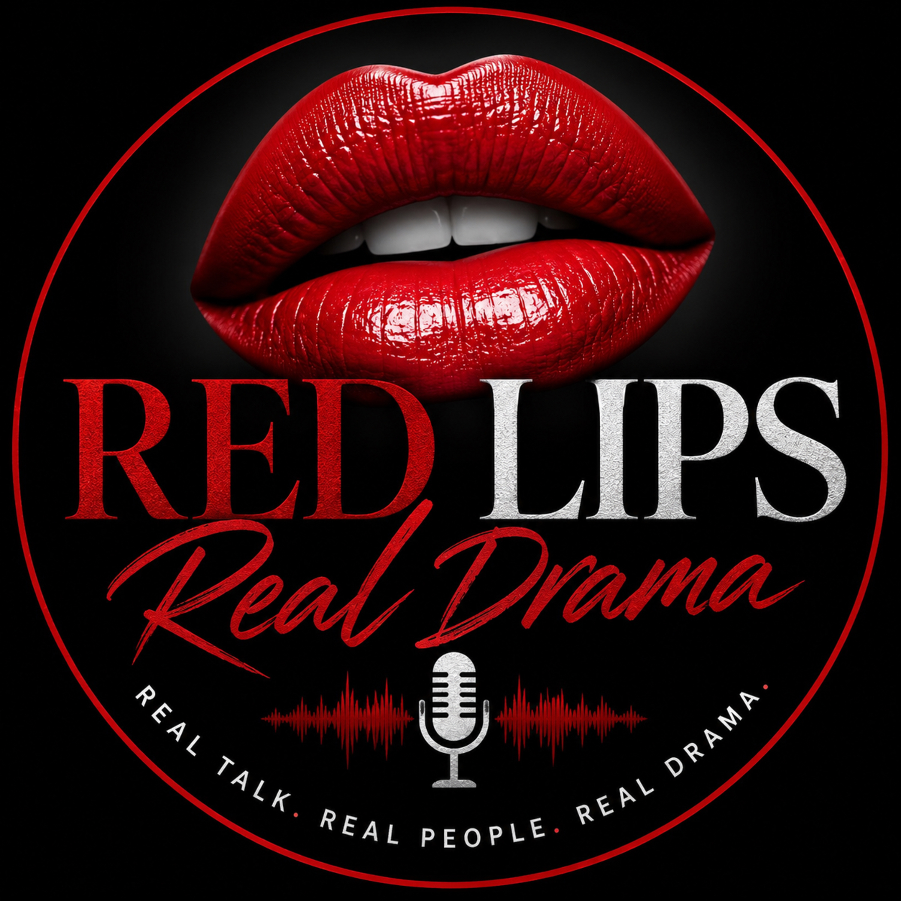Red Lips Real Drama podcast artwork