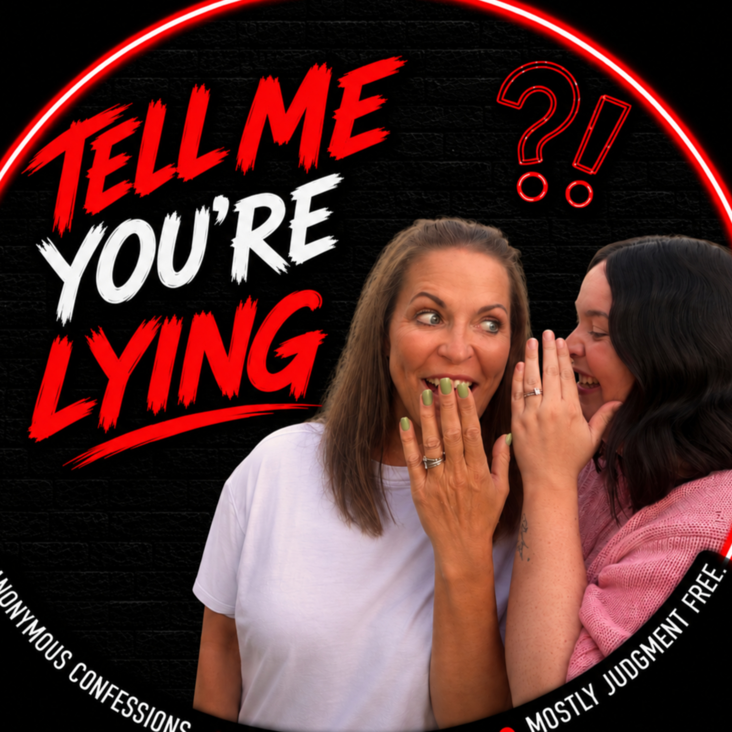 Logo of the podcast Tell Me You’re Lying Podcast Tell Me You’re Lying
