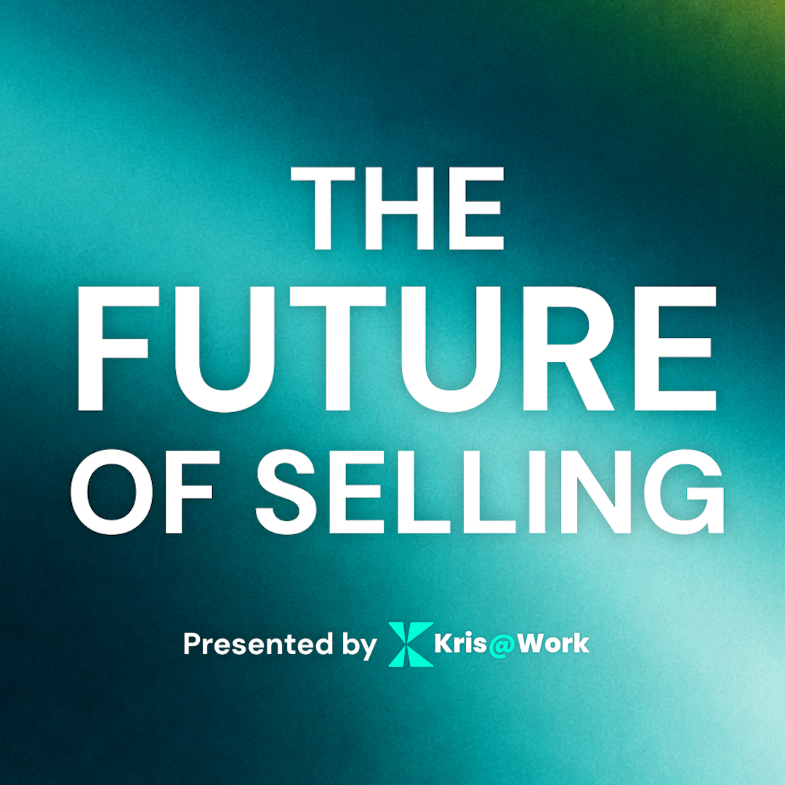 The Future of Selling podcast artwork