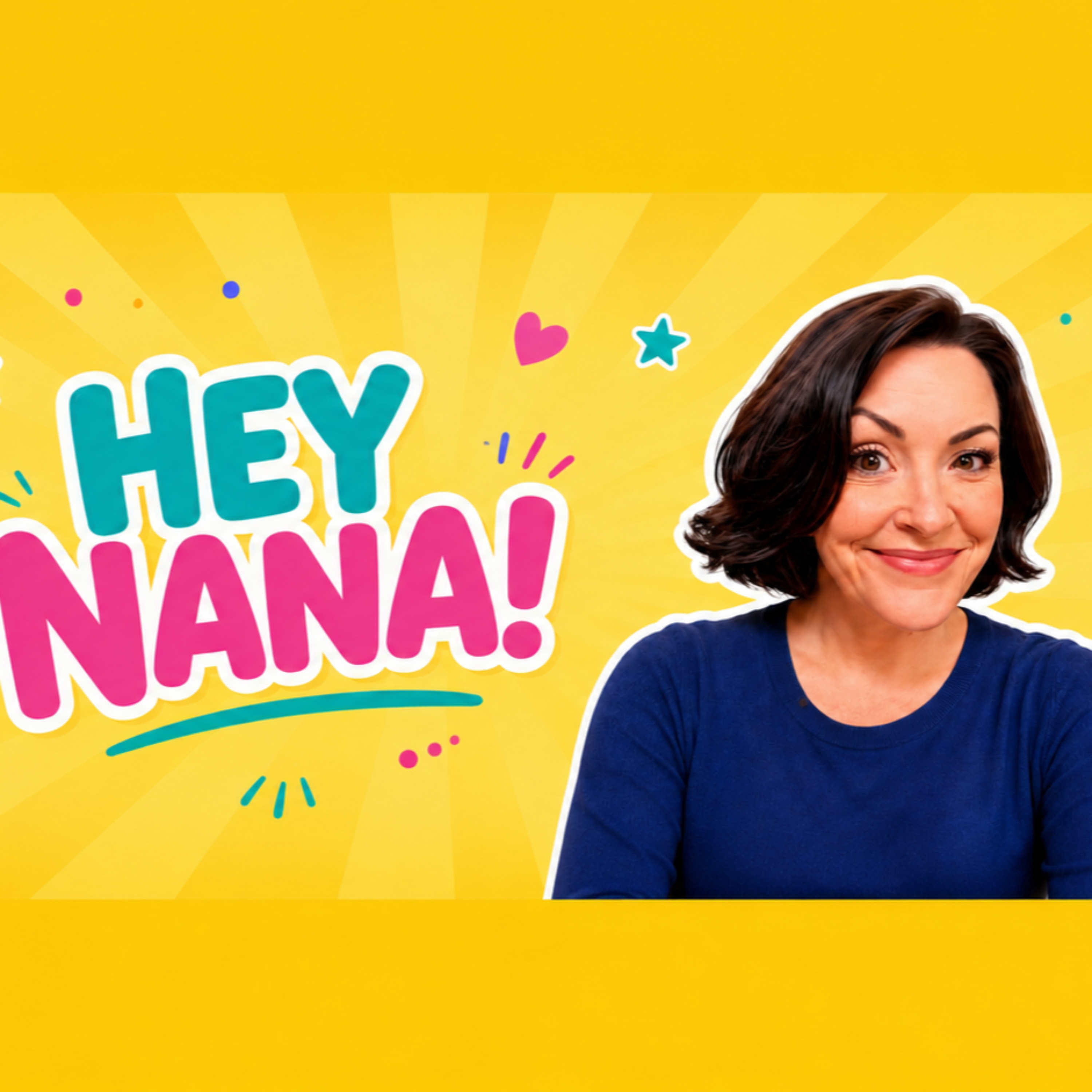 Hey Nana! Kids Podcast podcast artwork