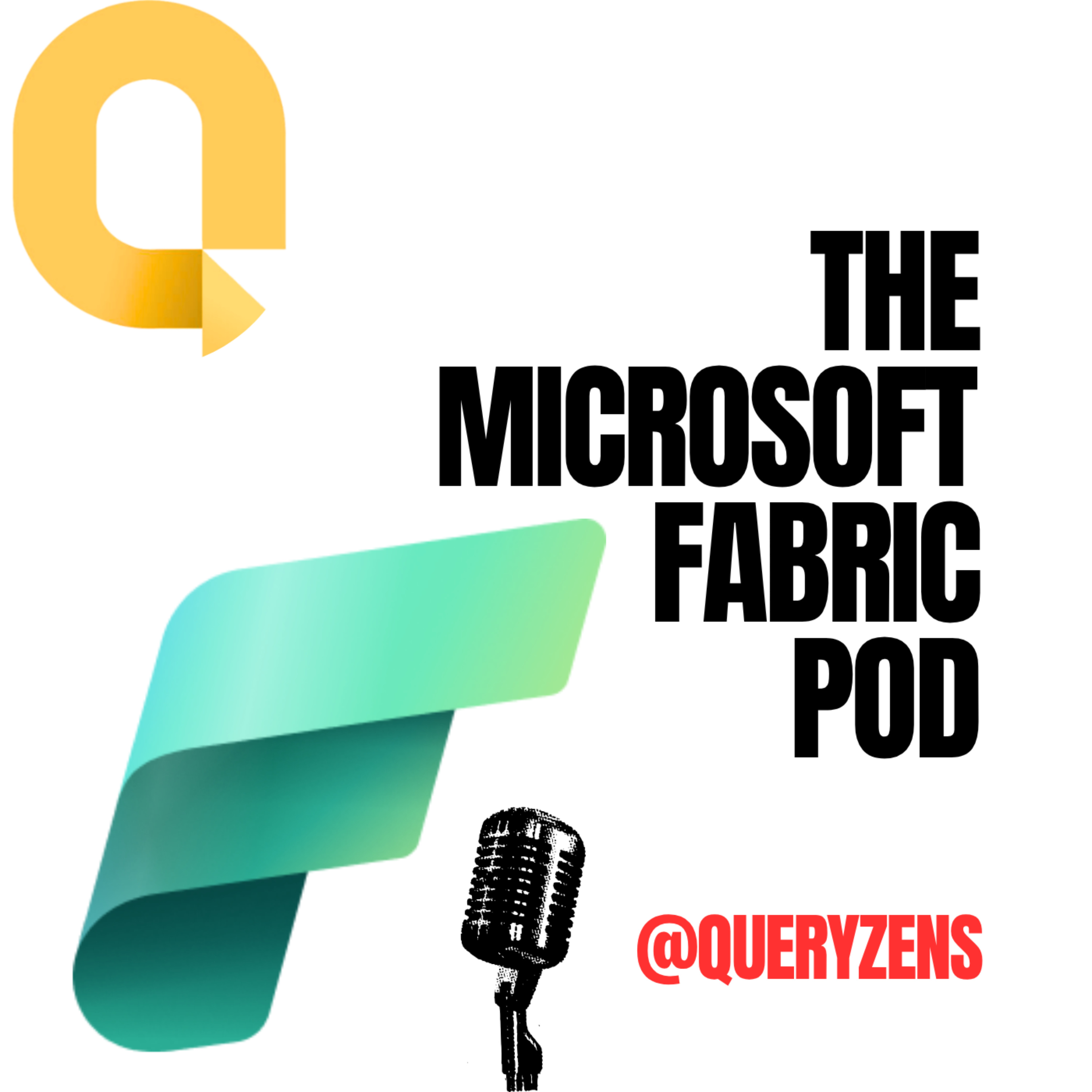 The Microsoft Fabric Pod (by Queryzens) podcast artwork