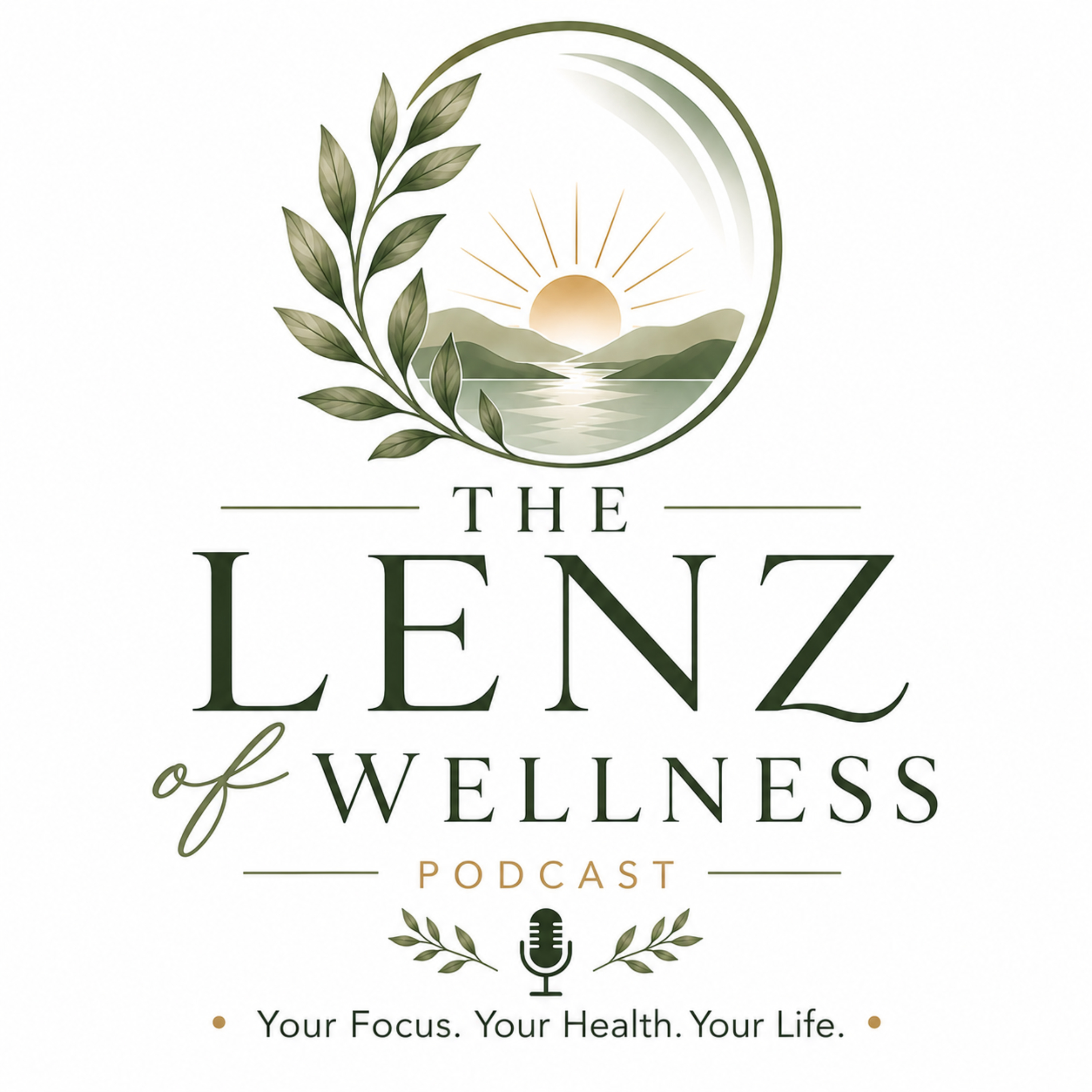 The Lenz of Wellness Podcast