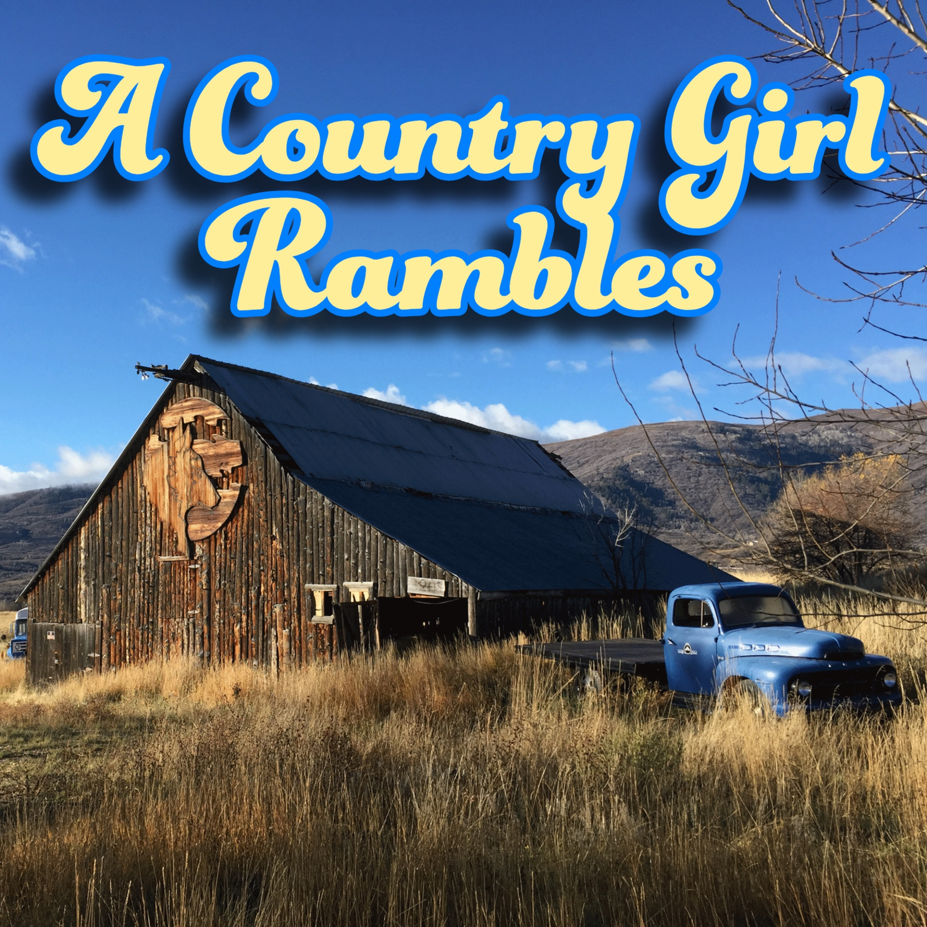 A Country Girl Rambles