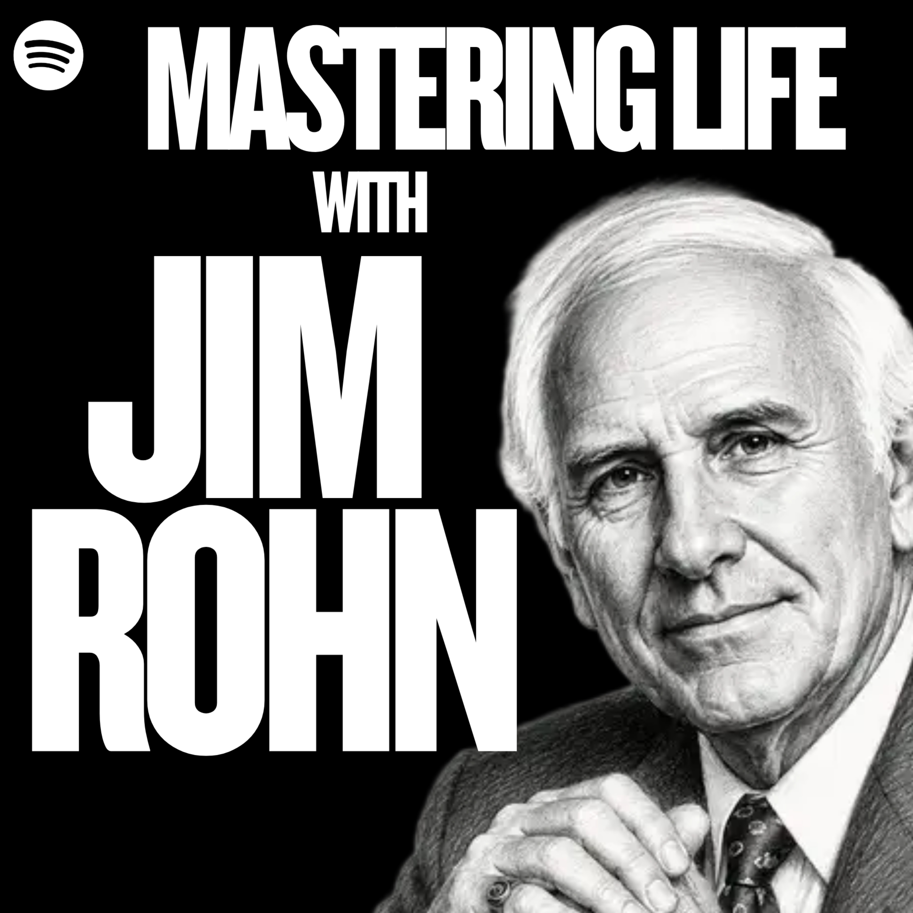 MASTERING LIFE with JIM ROHN podcast artwork