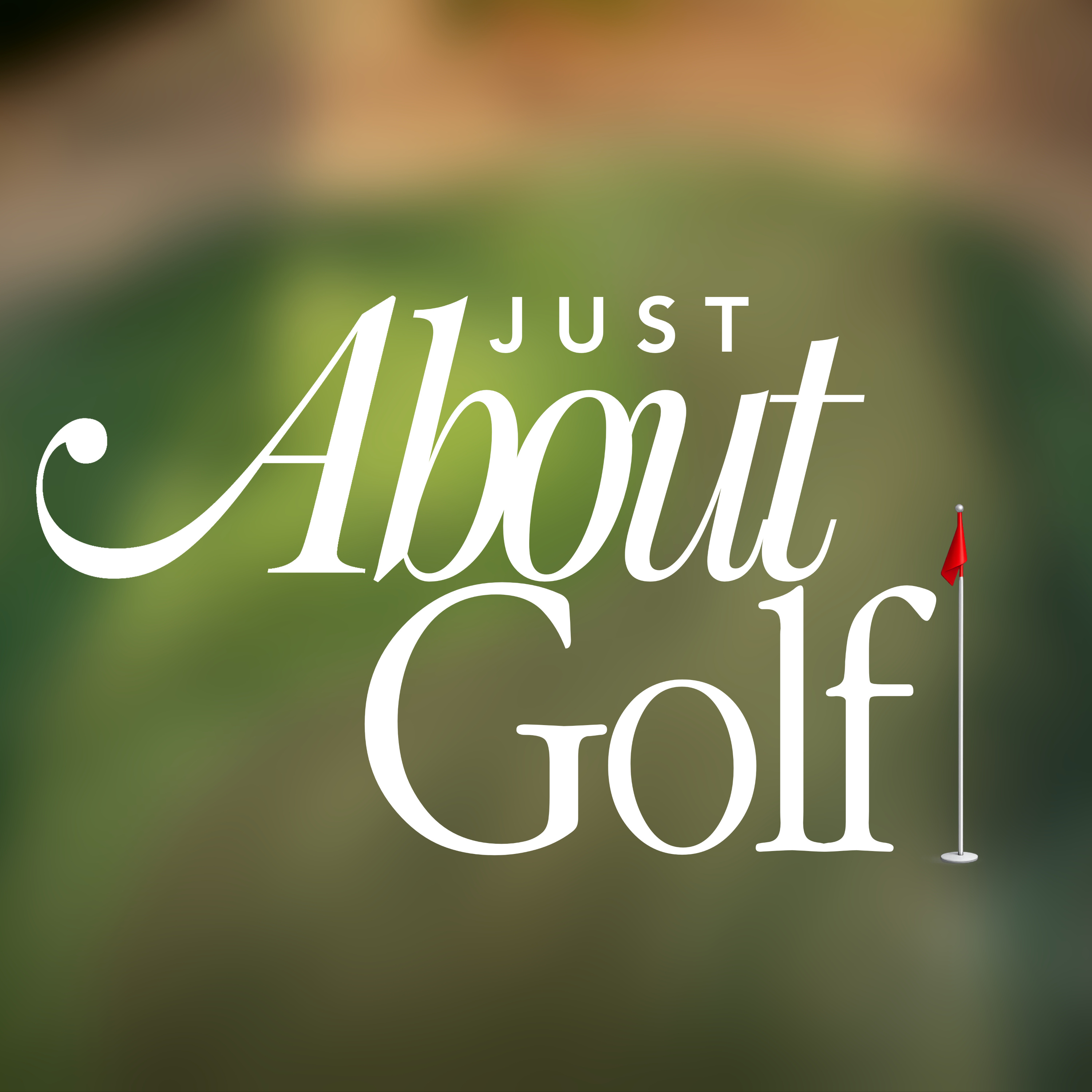 Logo of the podcast Just About Golf Podcast Just About Golf