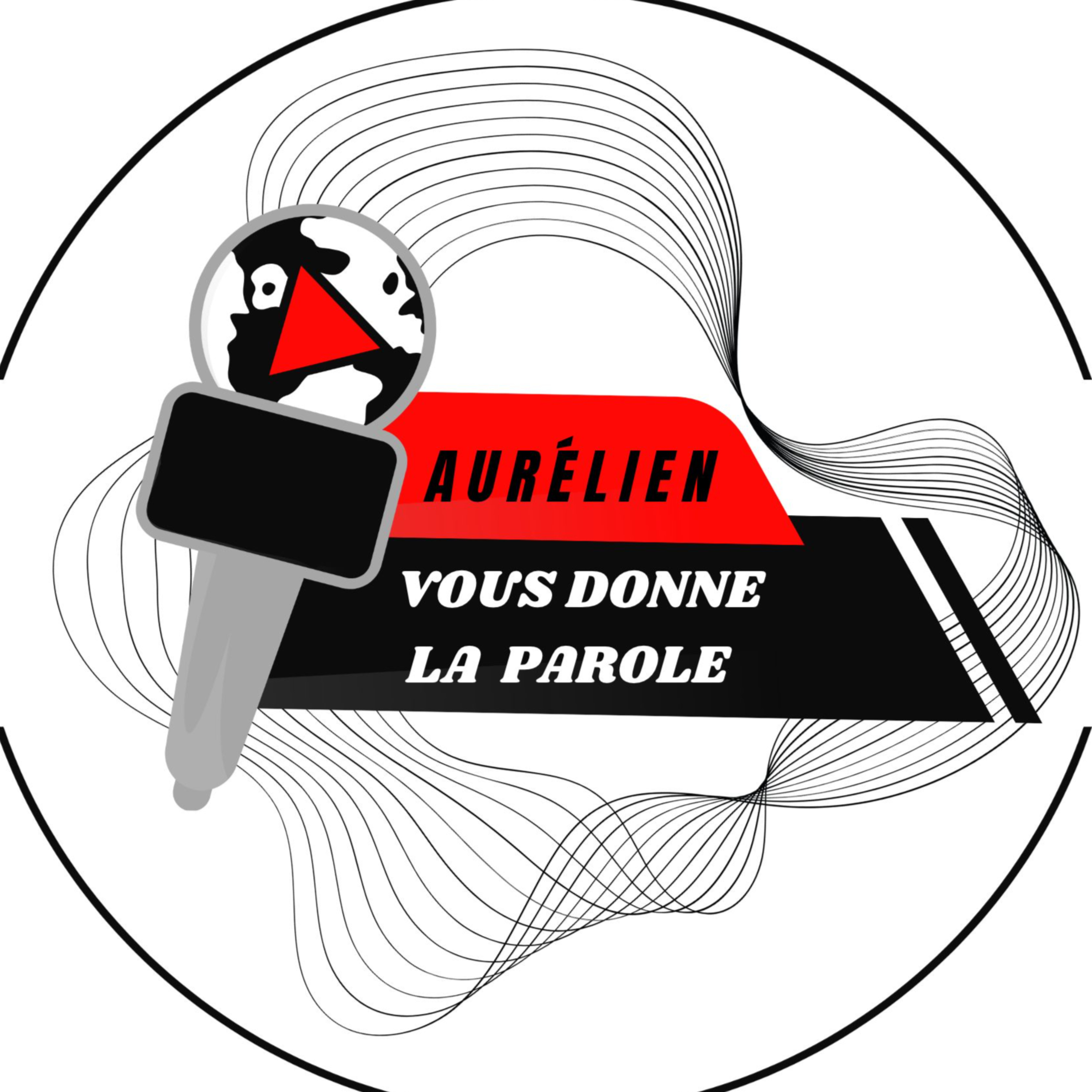 Aurélien vous donne la parole podcast artwork