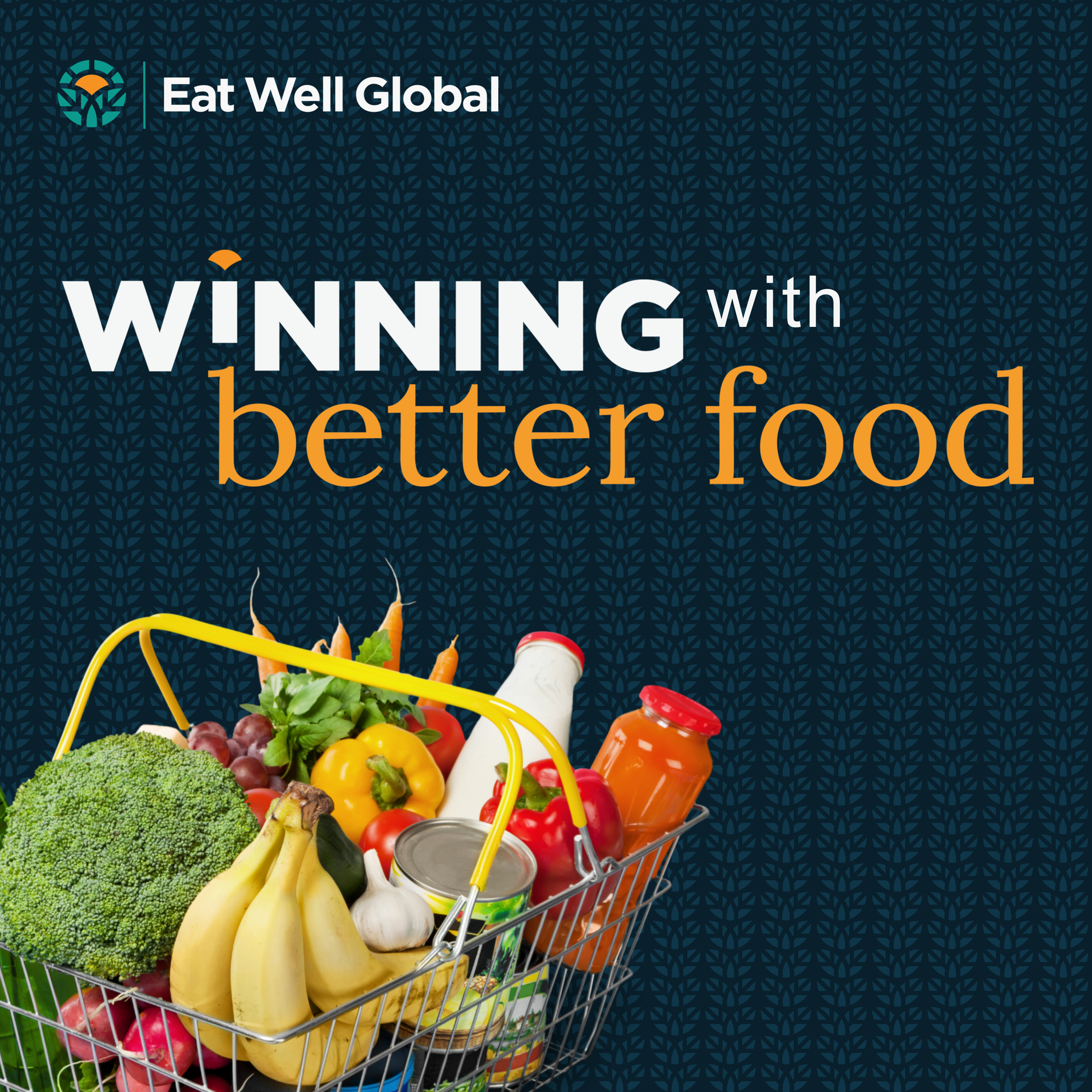 Winning With Better Food podcast artwork