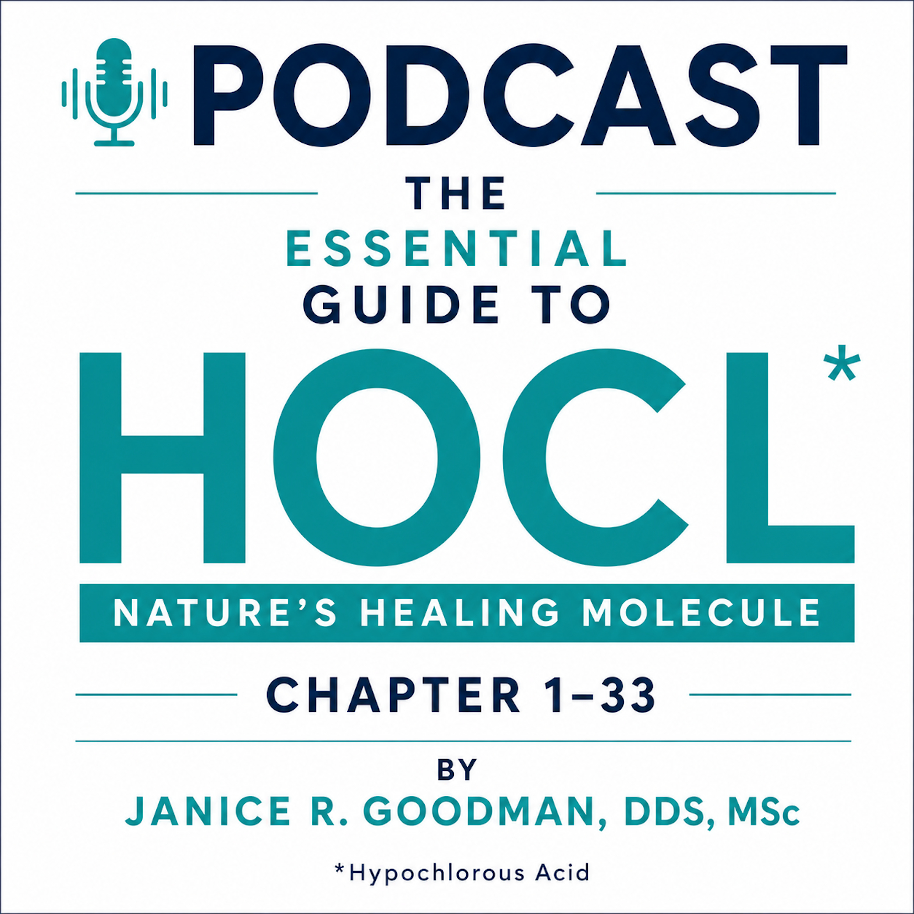 The Essential Guide to HOCL: Nature's Healing Molecule podcast artwork