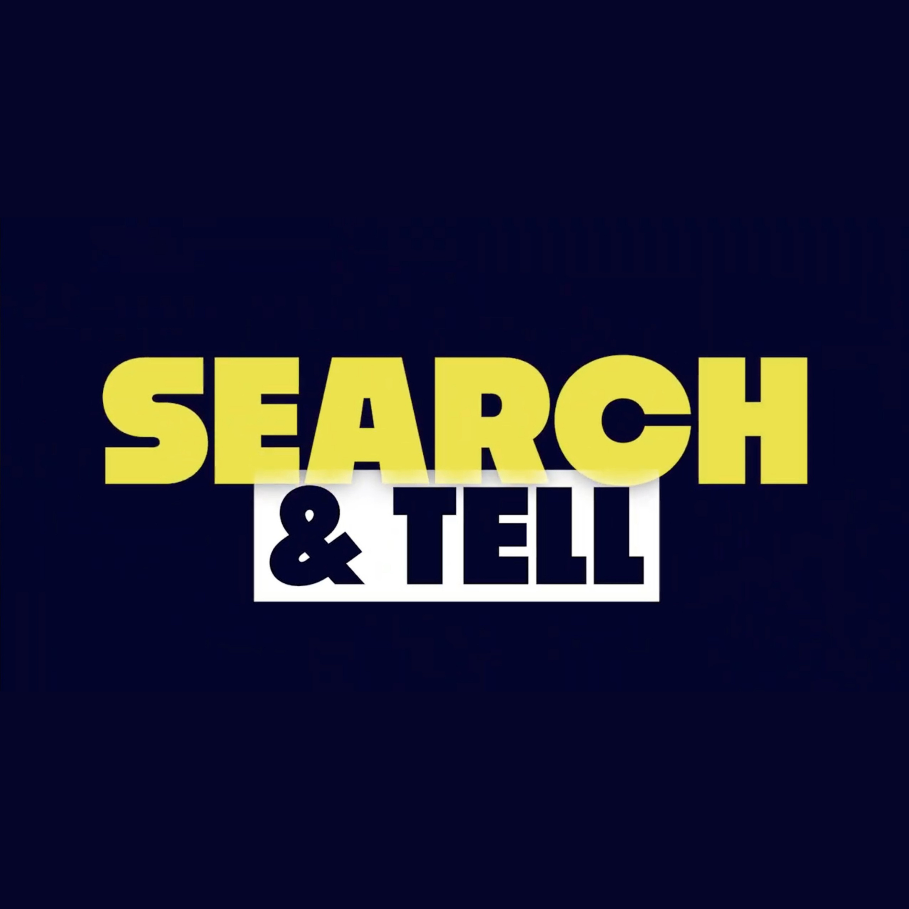 Search and Tell podcast artwork