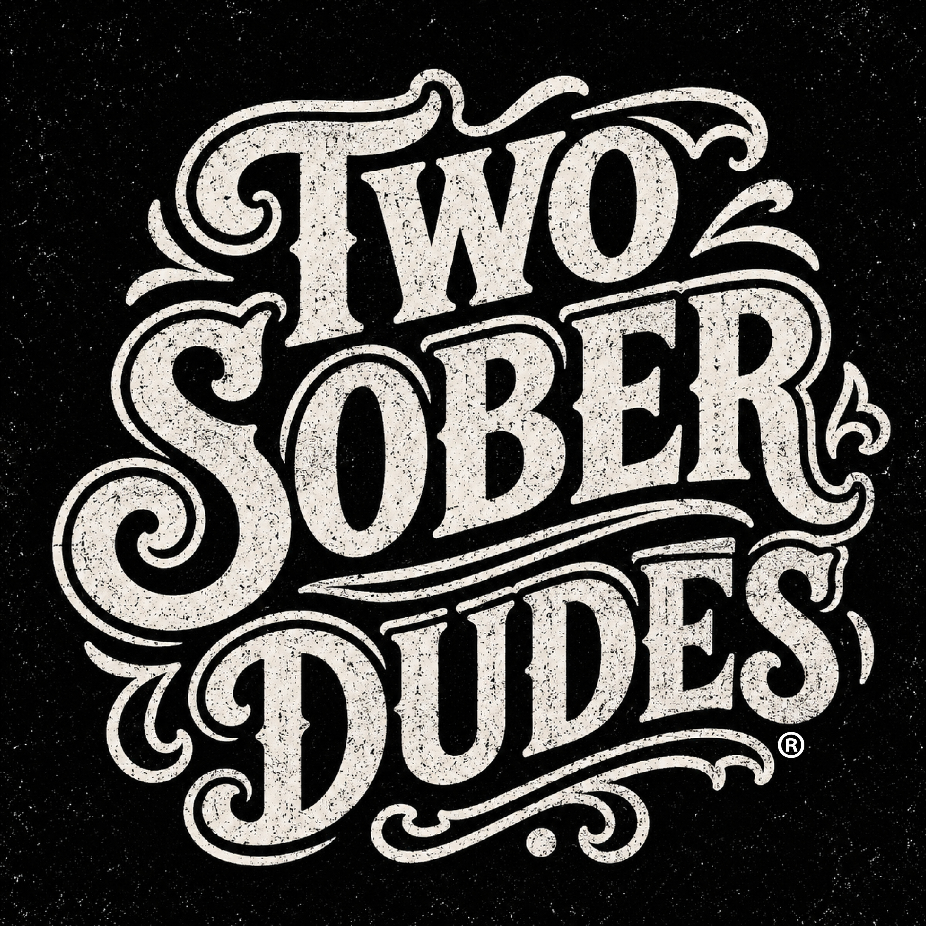 Two Sober Dudes Podcast