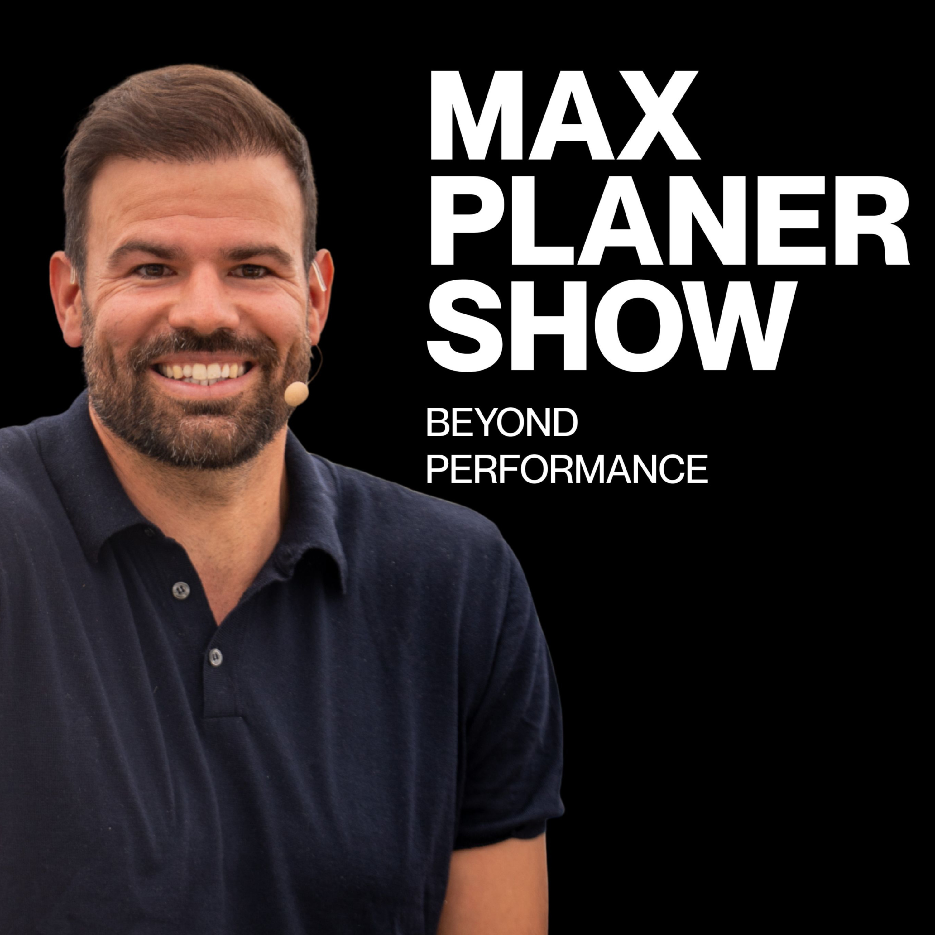 Die Max Planer Show | Beyond Performance podcast artwork