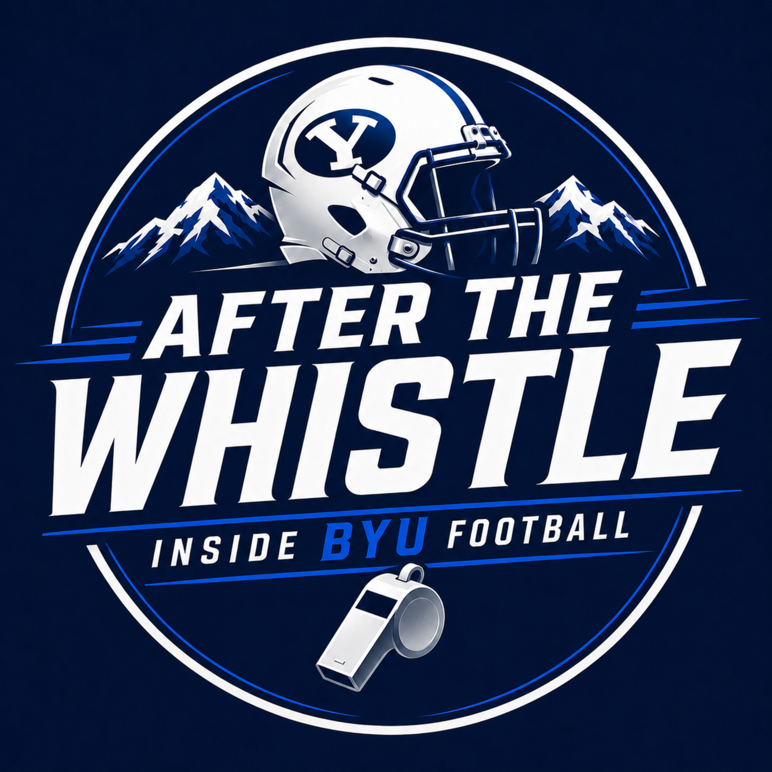 After the Whistle: Inside BYU Football podcast artwork