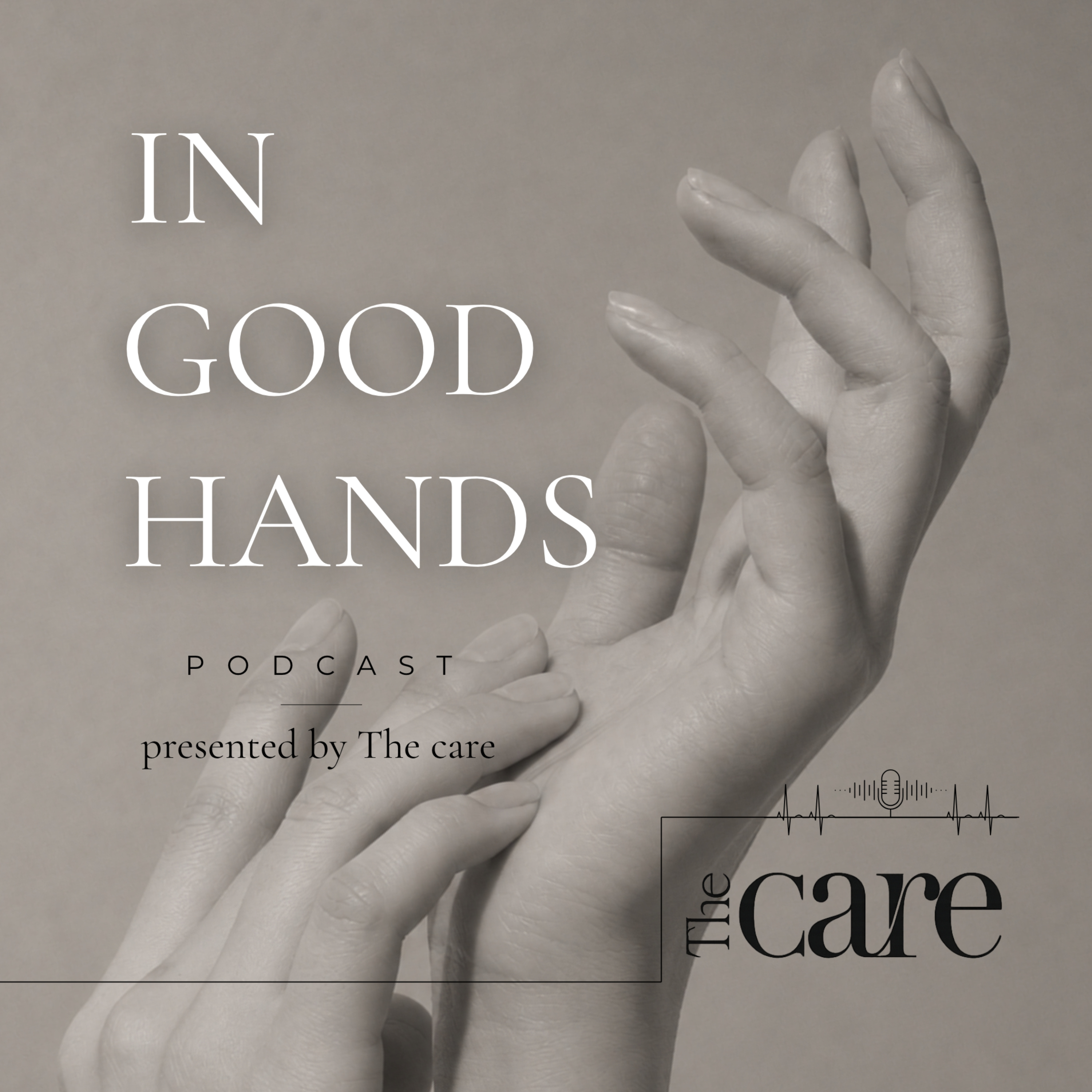 IN GOOD HANDS