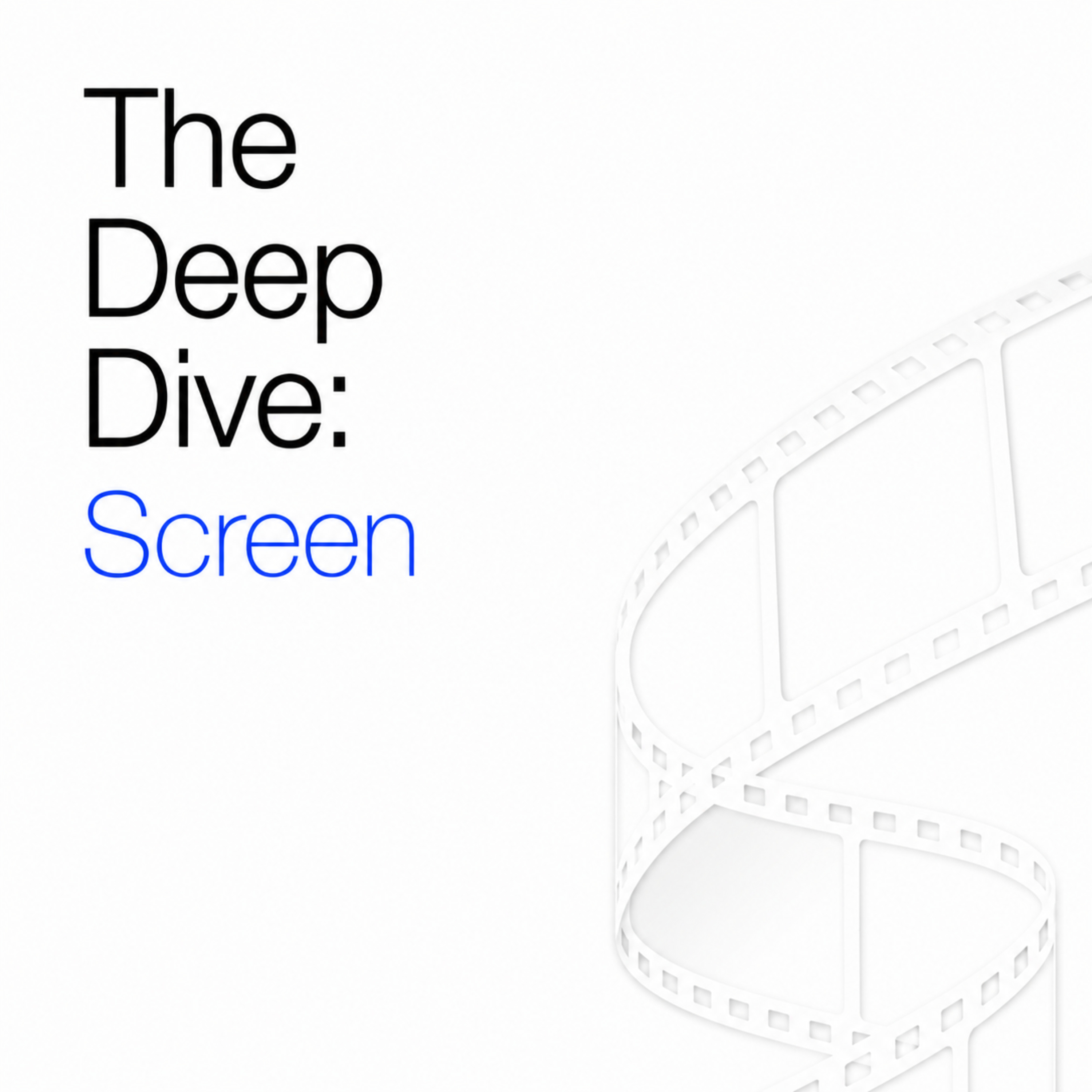 The Deep Dive: Screen 日本語版