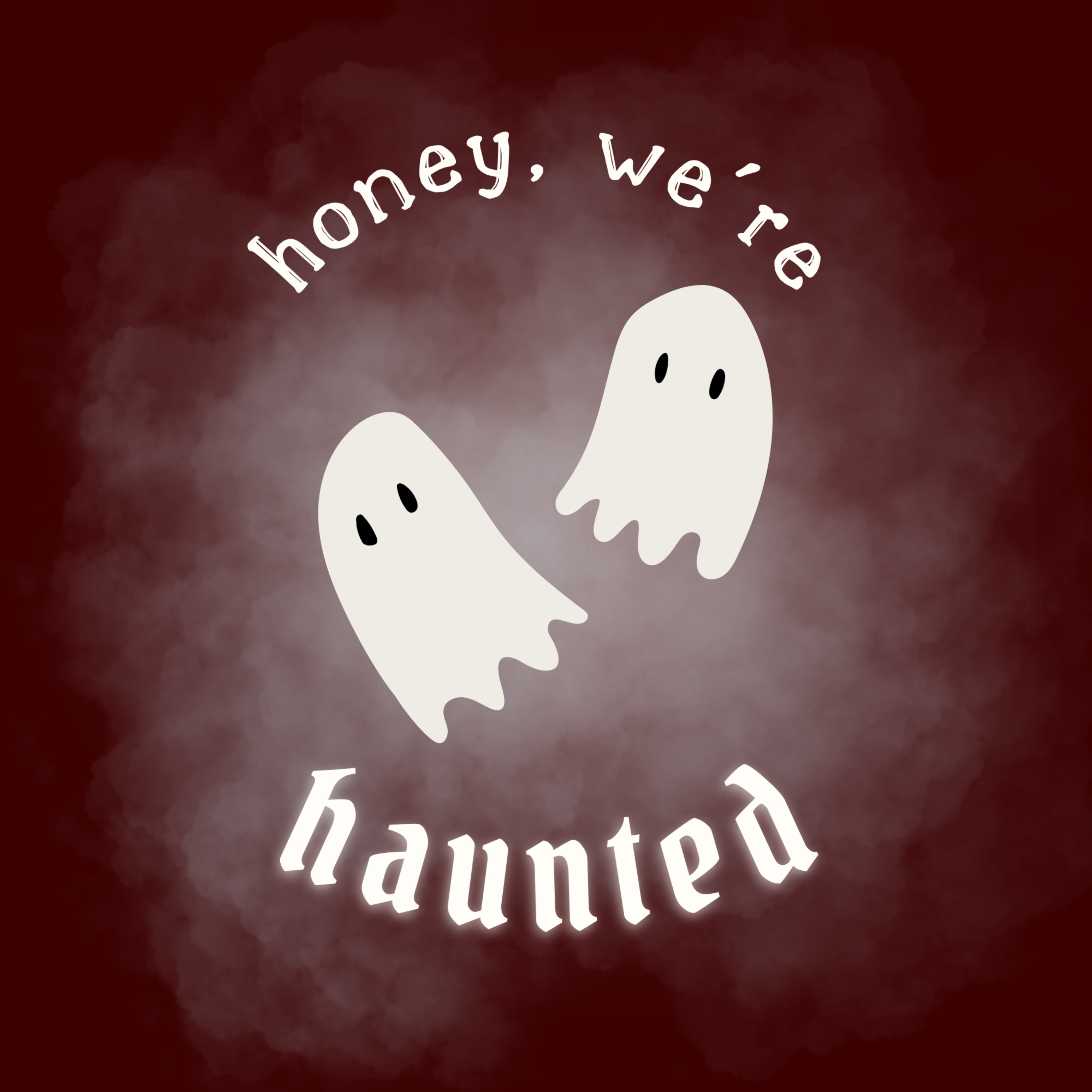 Honey We're Haunted podcast artwork