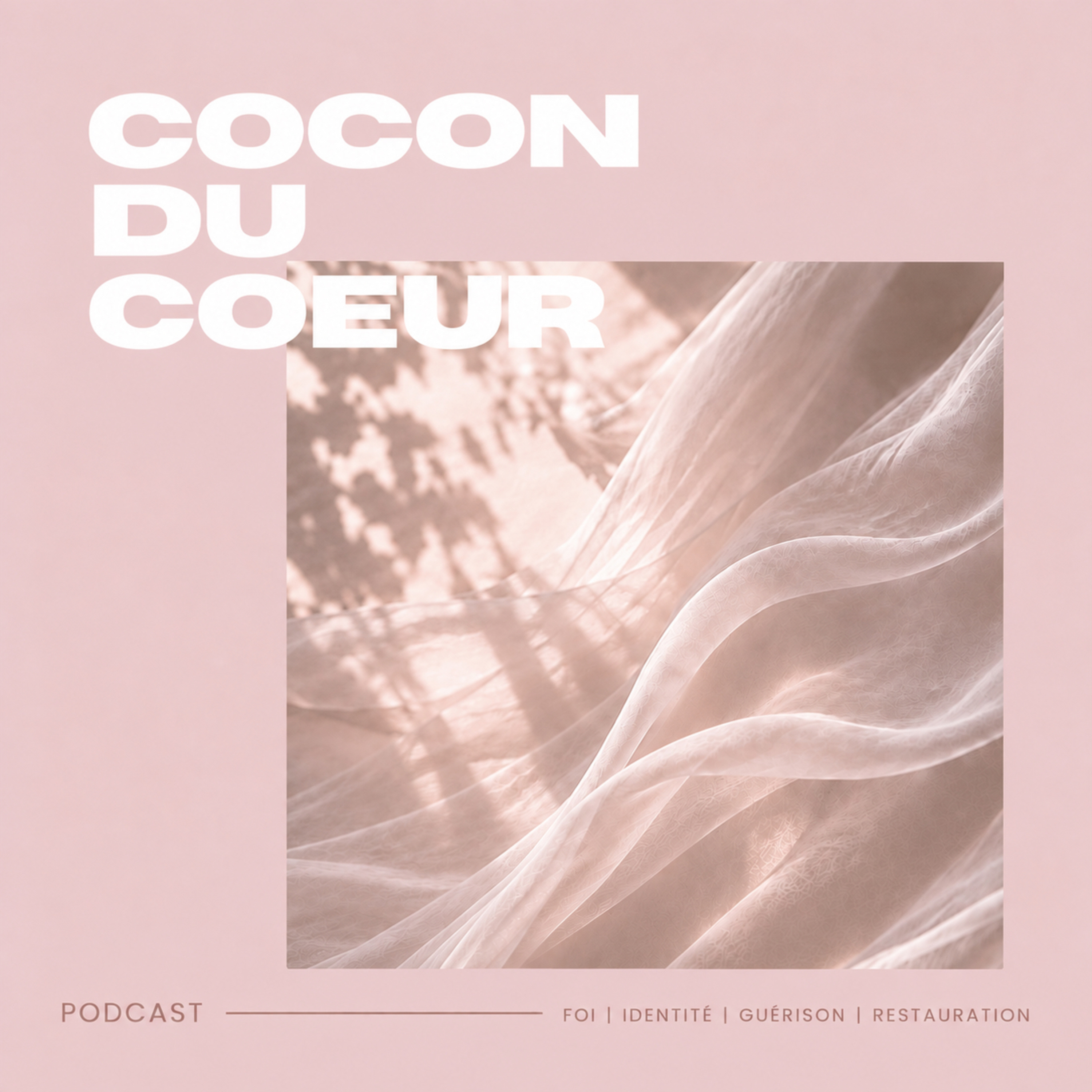 Podcast Cocon du cœur