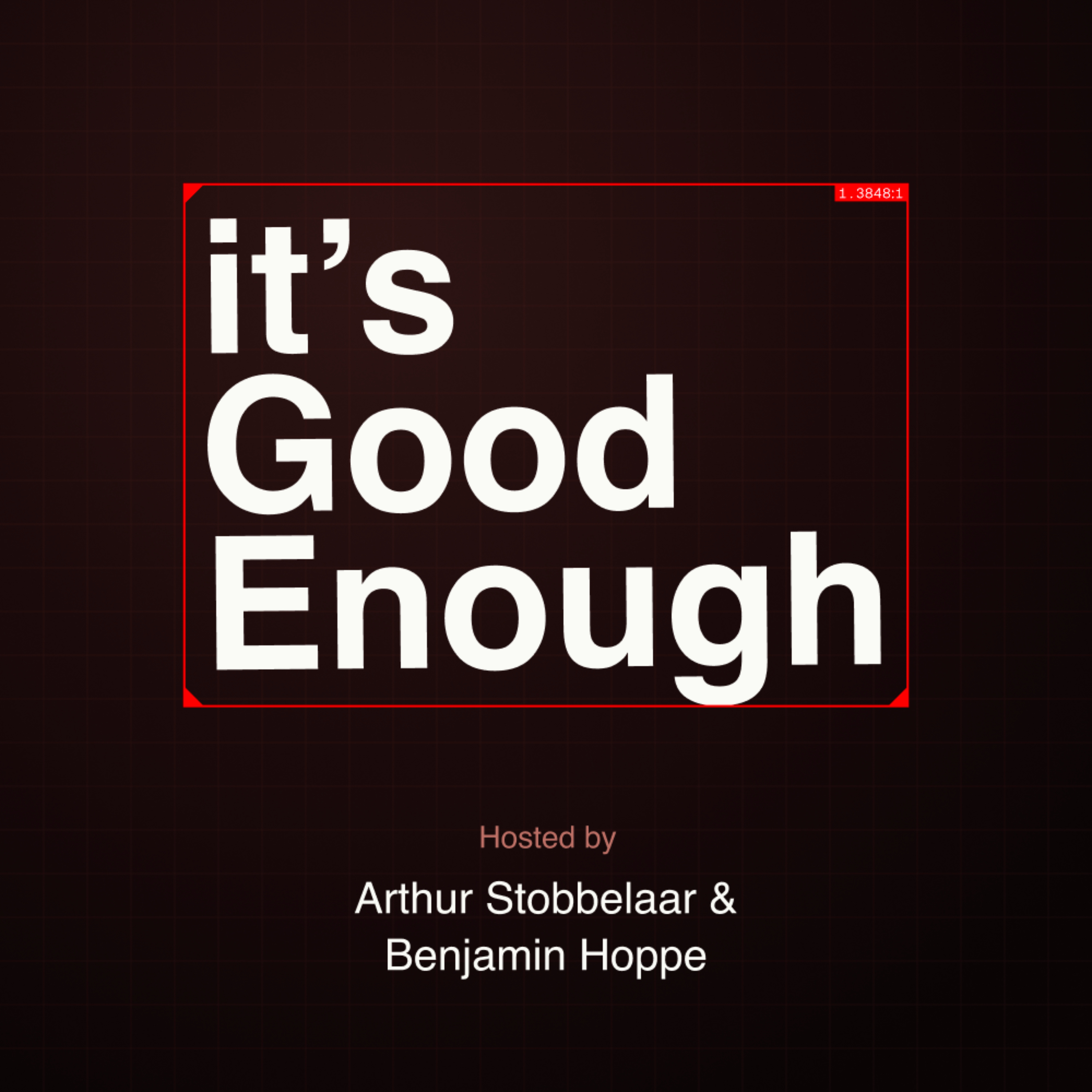 it's Good Enough