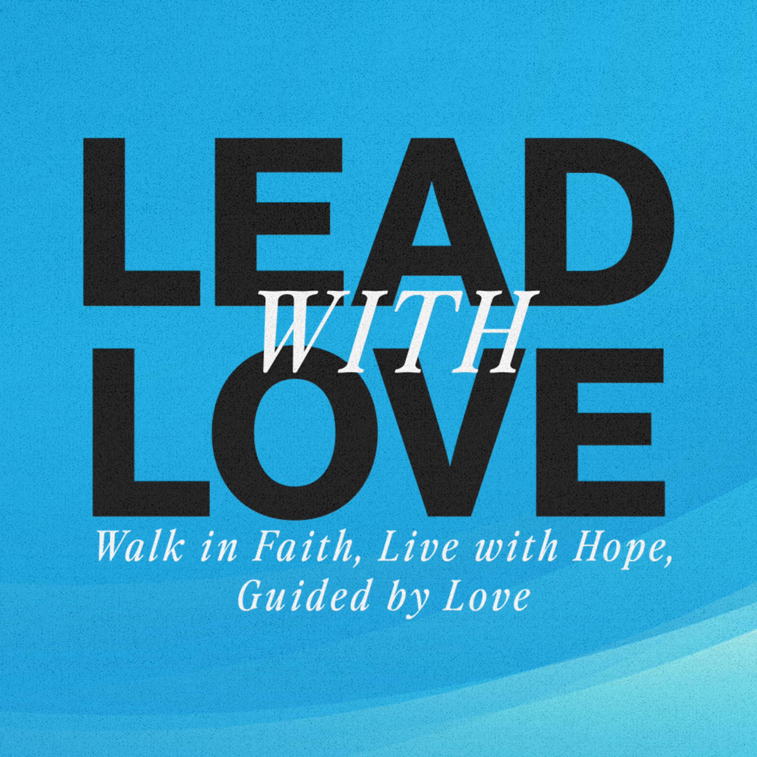 Lead with Love