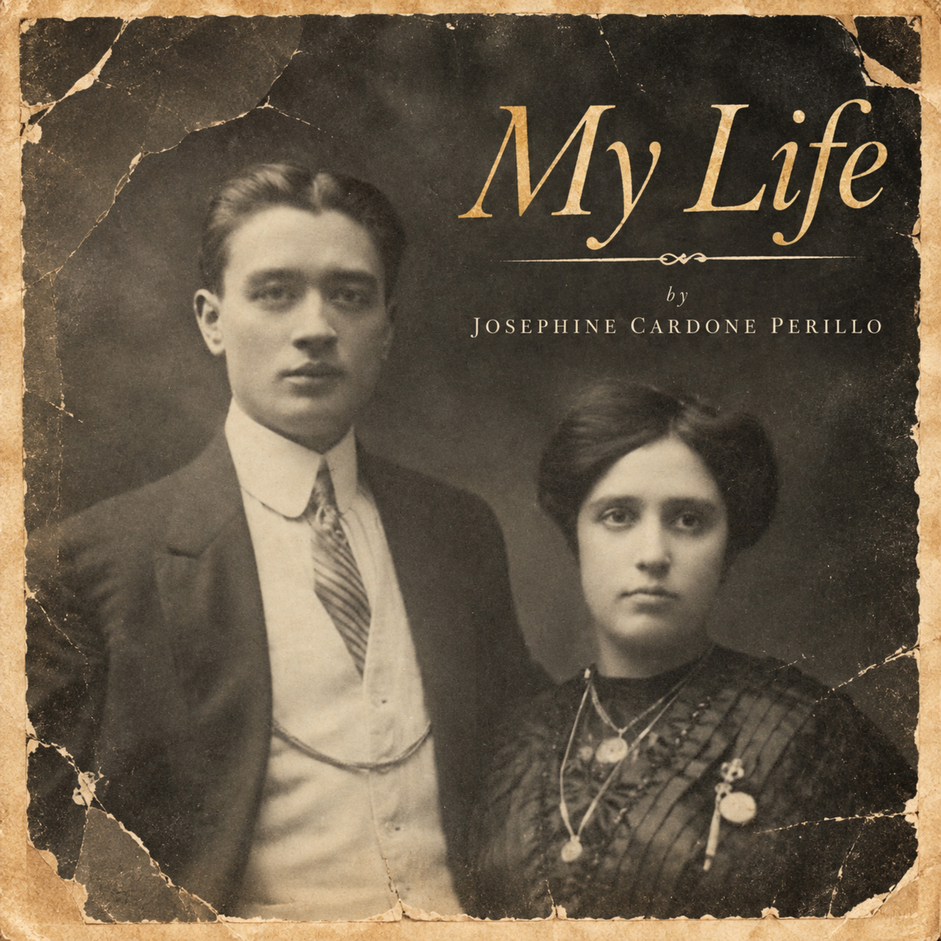 My Life - Josephine Cardone Perillo