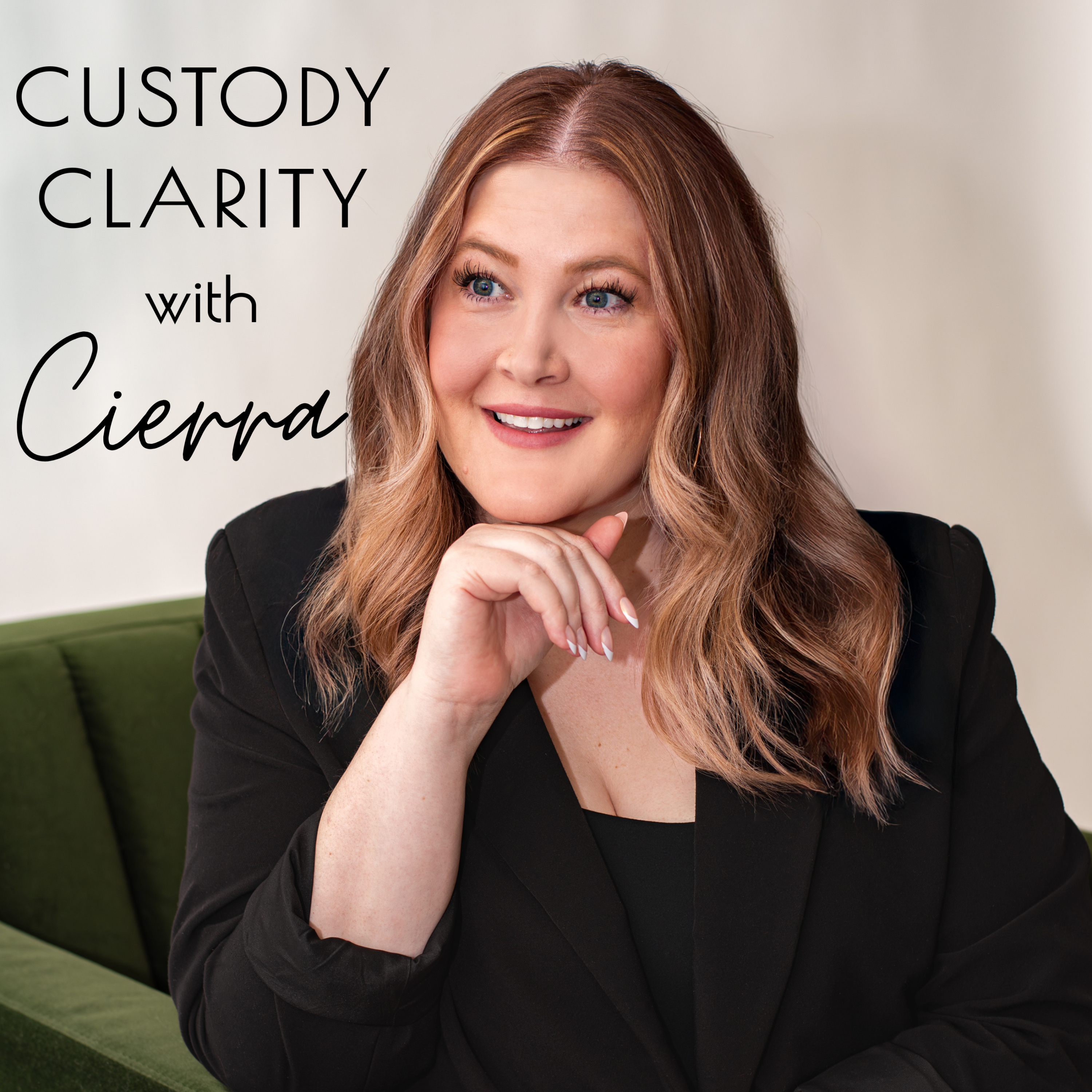 Custody Clarity with Cierra podcast artwork