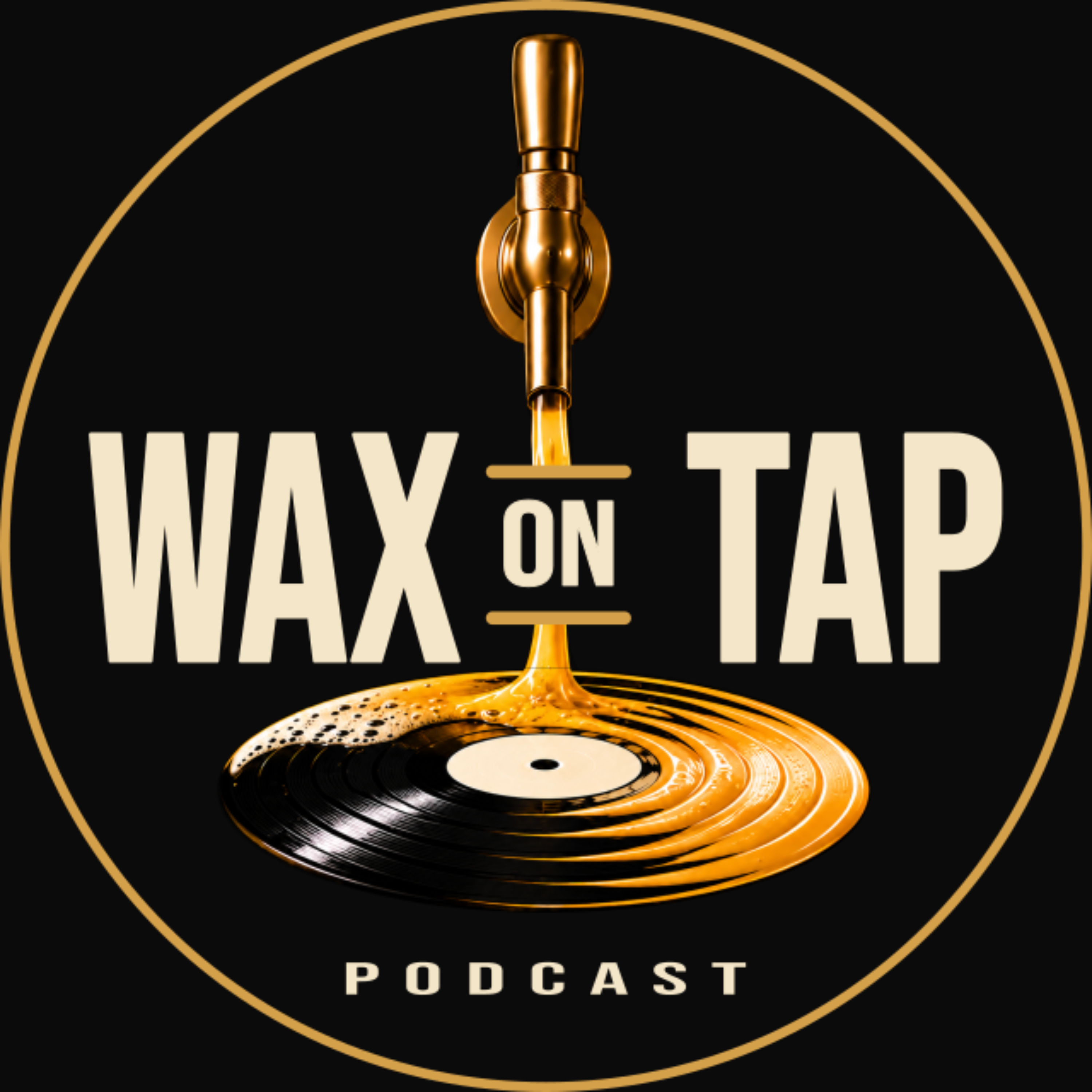 Wax On Tap podcast artwork
