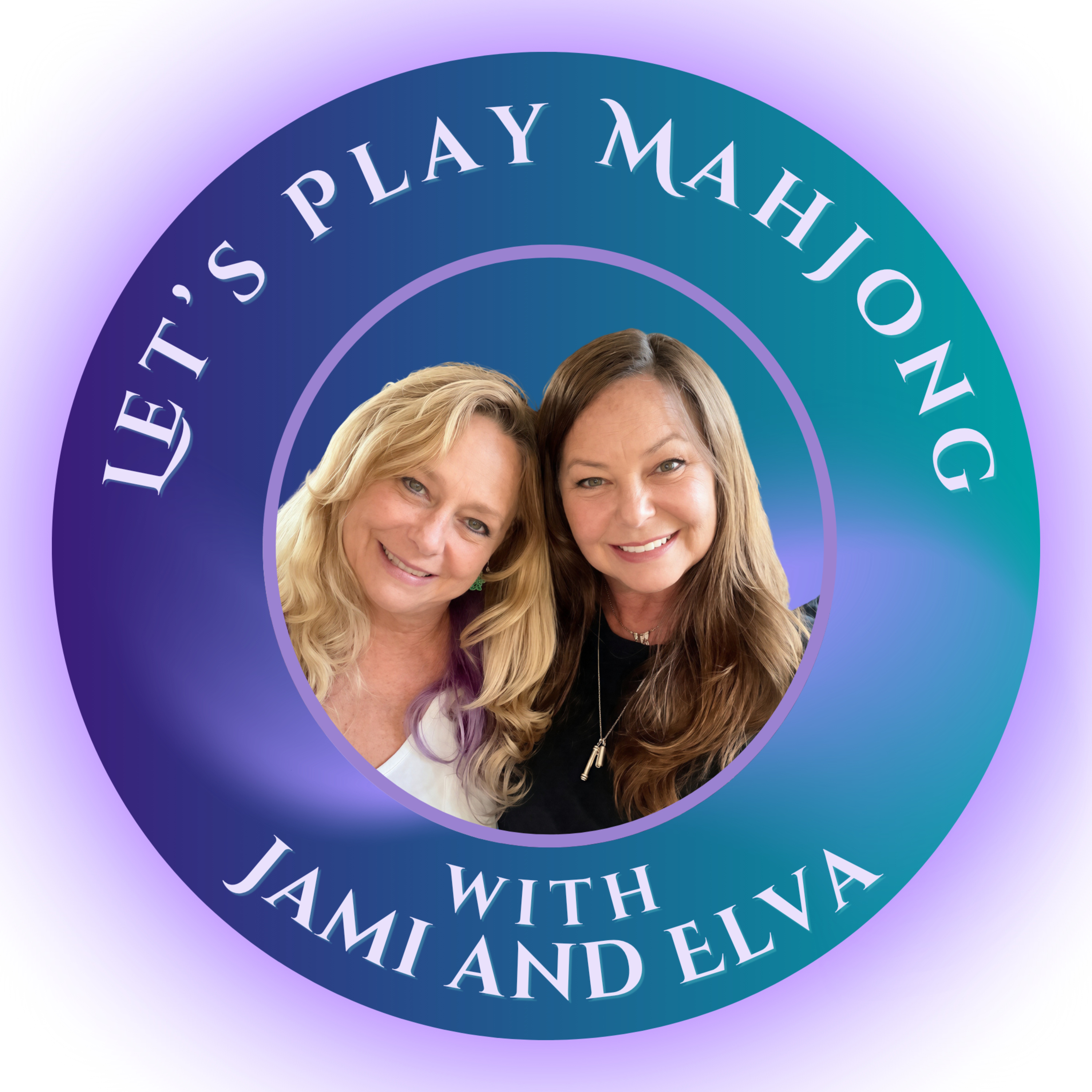 Podcast Let's Play Mahjong with Jami and Elva